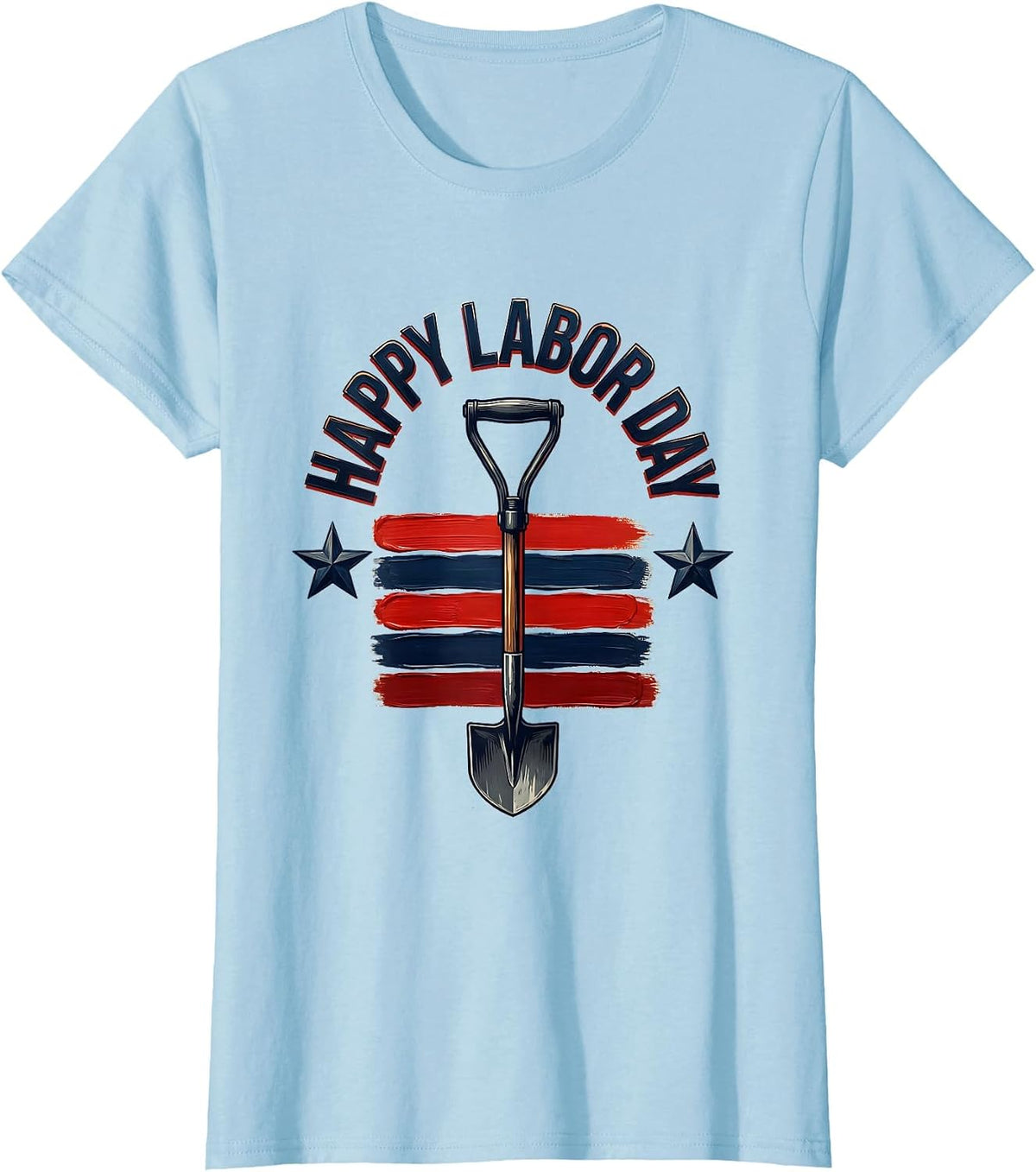 Women's Happy Labor Day Patriotic Union Pride Sign Painter Style T-Shirt - Baby Blue