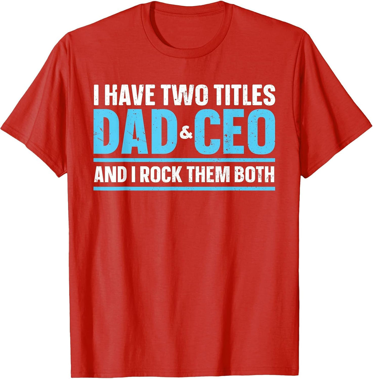 CEO Art for Dad Men Father Business Owner Entrepreneur CEO T-Shirt - Red