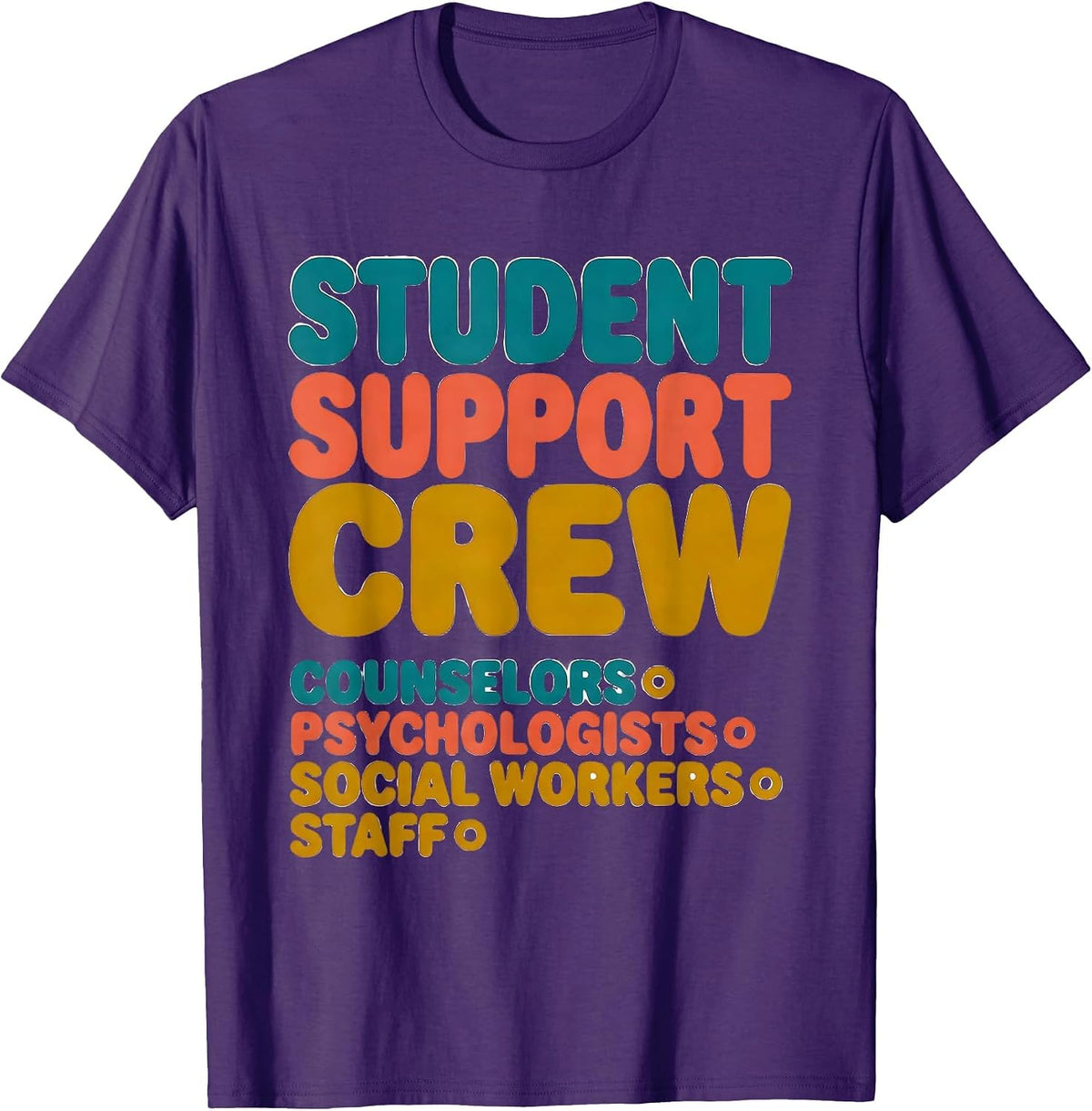 Student Support Crew Counselors Psychologists Social Workers T-Shirt - Purple