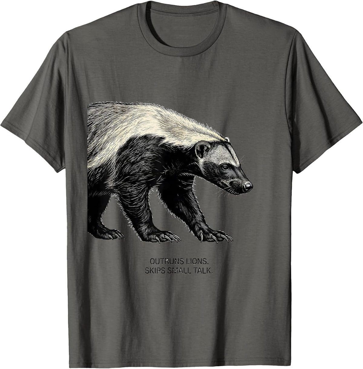 Men's Outruns Lions Skips Small Talk Funny Honey Badger Animal T-Shirt - Asphalt Grey