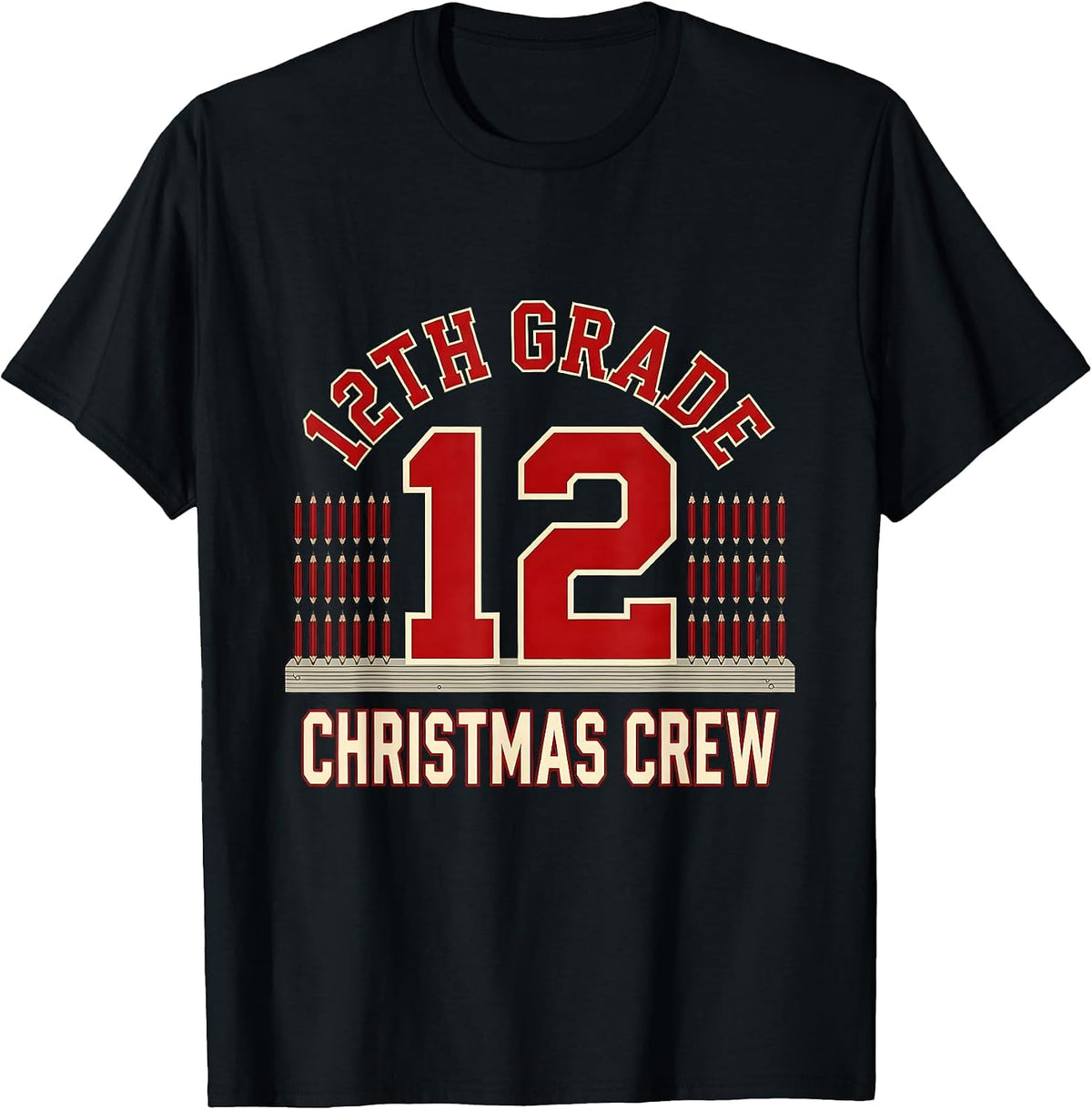 Men's 12th Grade Christmas Crew Funny Teacher Holiday Humor T-Shirt - Black