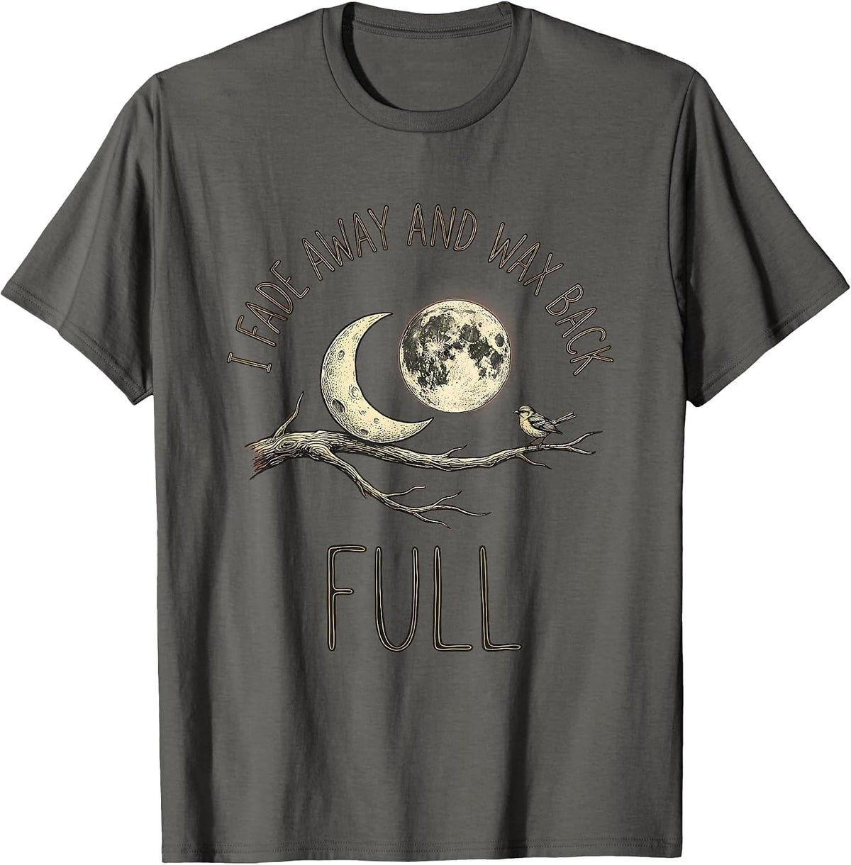 I Fade Away And Wax Back Full Boho Celestial Astronomy Moon T-Shirt - Asphalt Grey