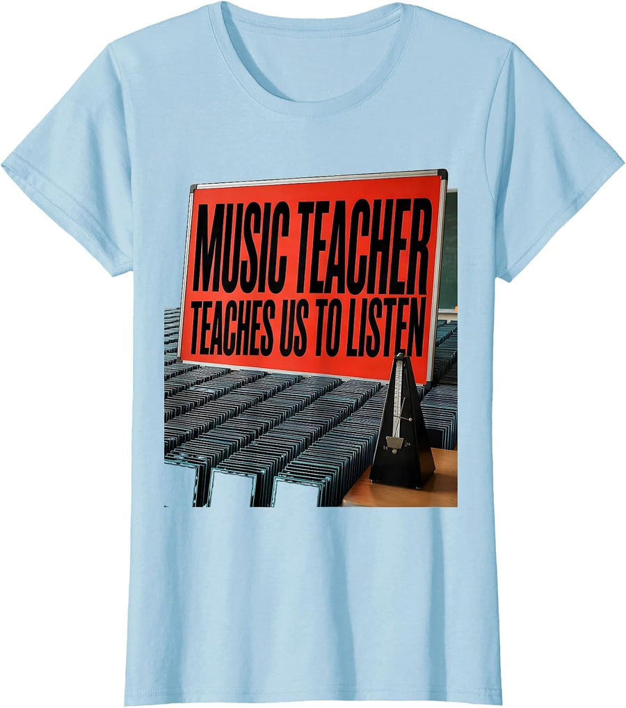 Women's Music Teacher Teaches Us To Listen New Wave Typography T-Shirt - Baby Blue