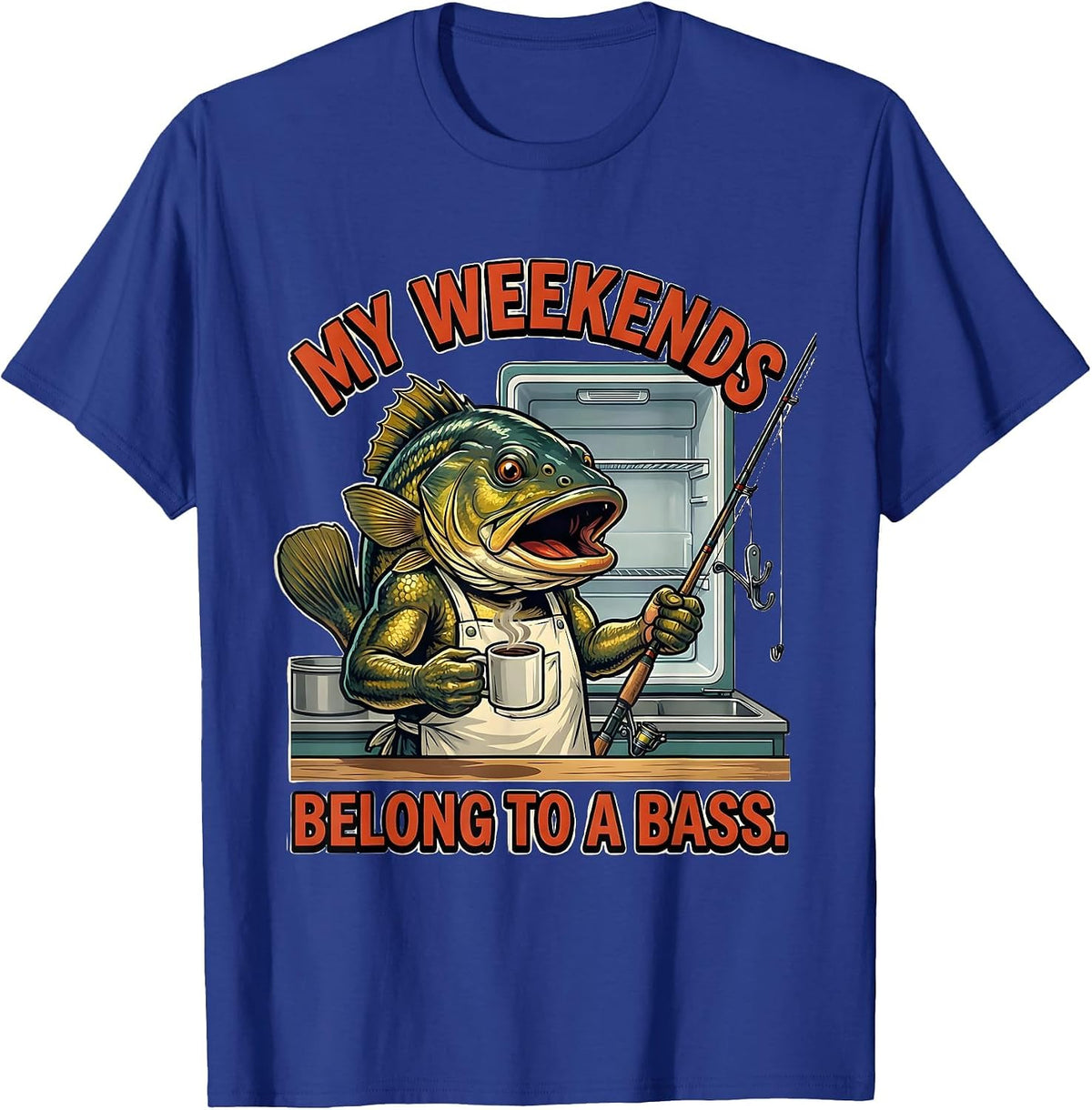 My Weekends Belong To A Bass Funny Fishing Dad Humor T-Shirt - Royal Blue