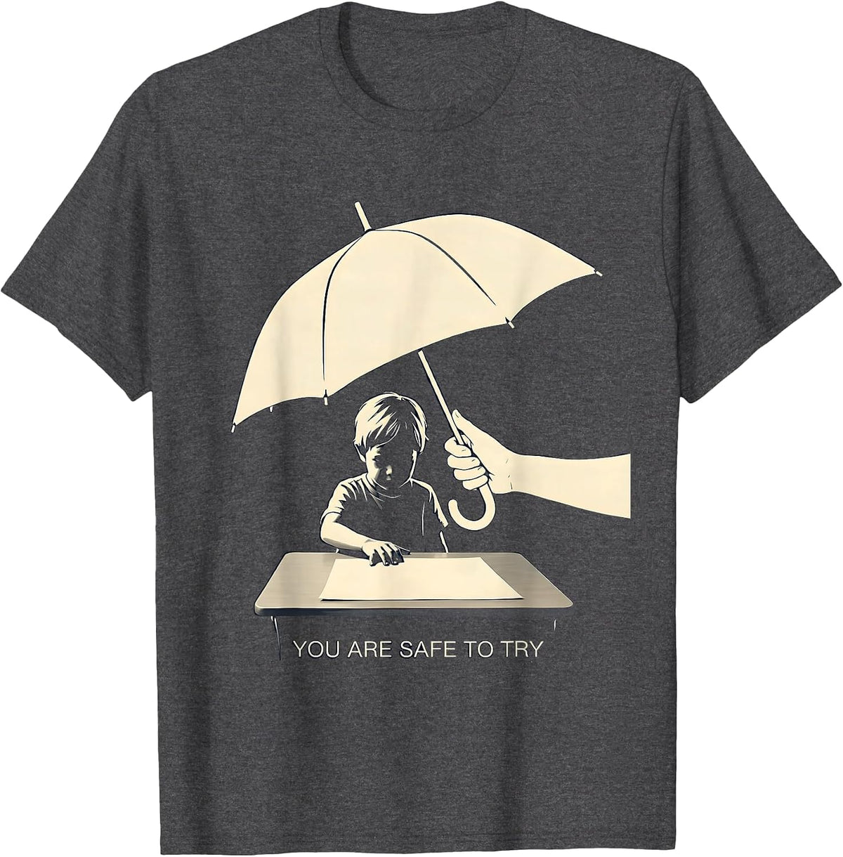Men's You Are Safe To Try Motivational Teacher Kid Affirmation T-Shirt - Dark Heather Grey