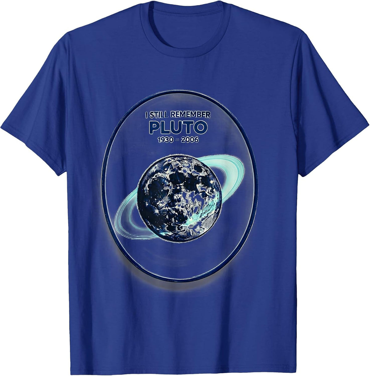I Still Remember Pluto 1930-2006 Funny Retro Astronomy T-Shirt - Royal Blue