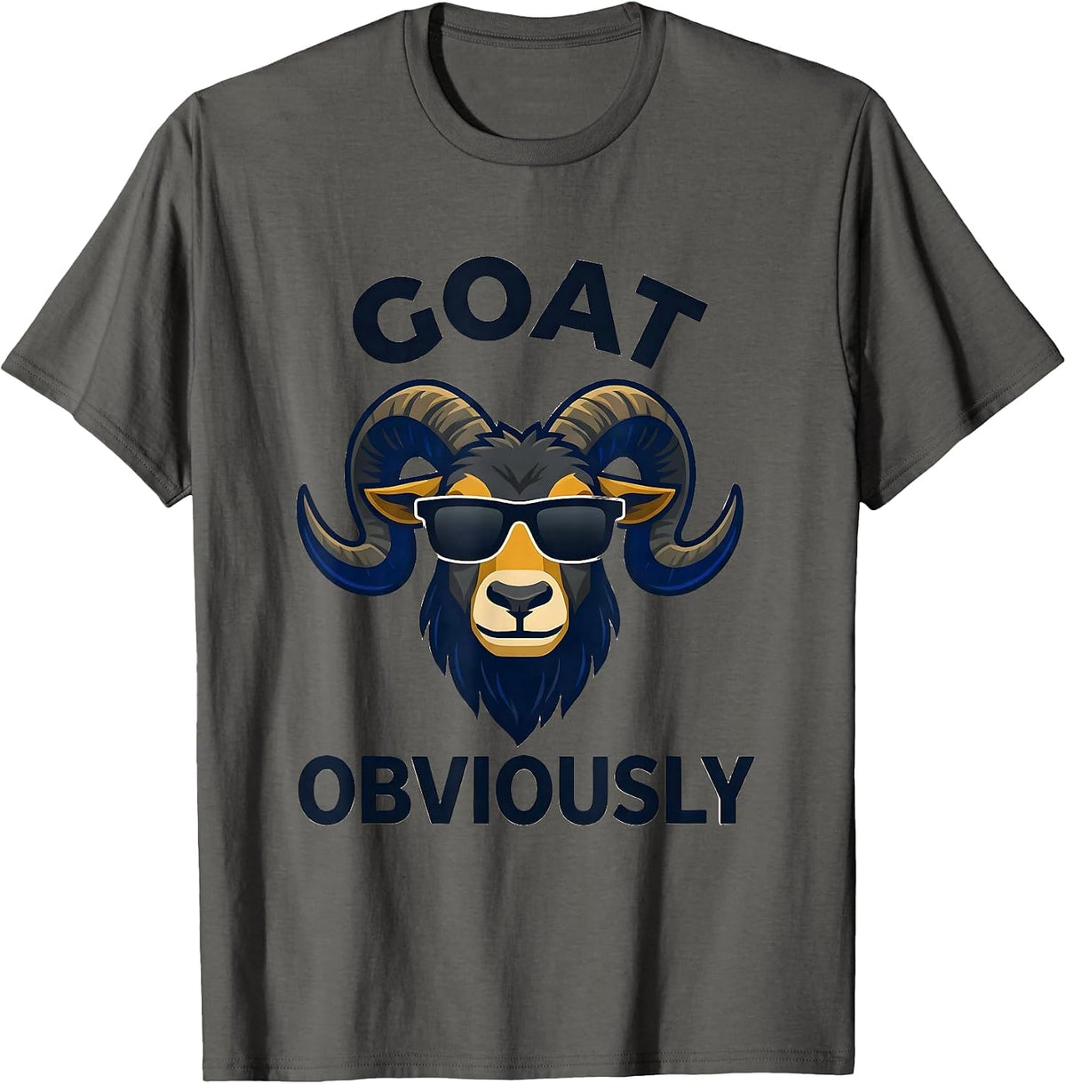 GOAT Obviously Cool Goat Mascot Humor Animal Lover Gift T-Shirt - Asphalt Grey