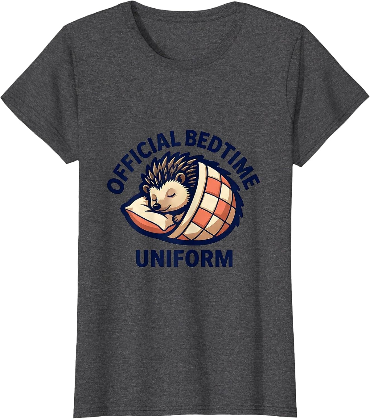 Women's Official Bedtime Uniform Cute Hedgehog Sleep Lover Pajama T-Shirt - Dark Heather Grey