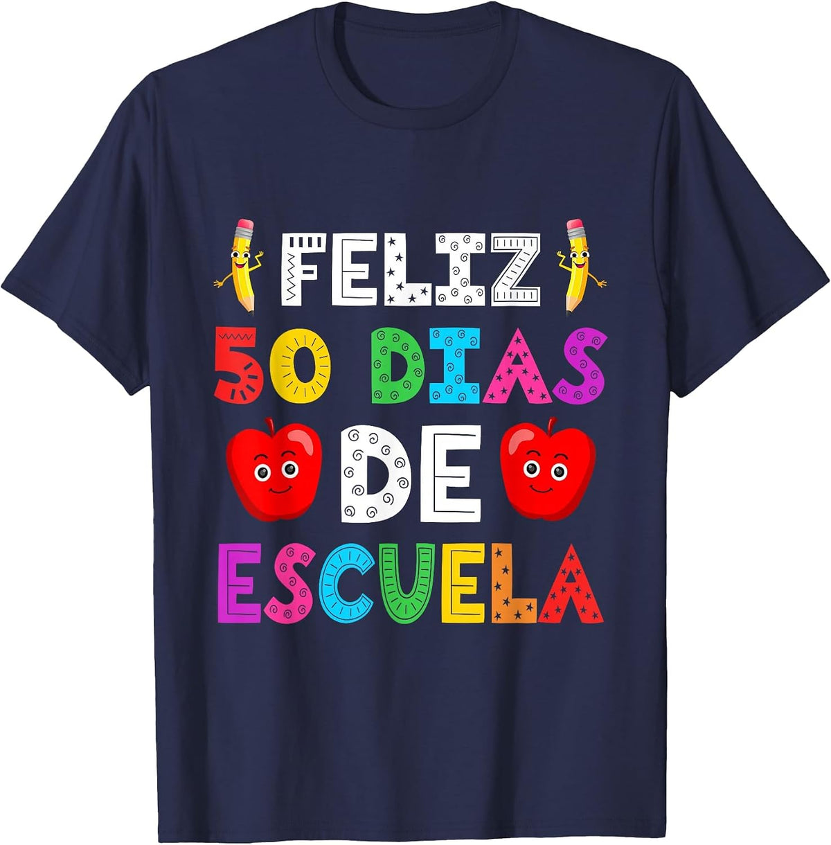 Feliz 50 Dias De Escuela 50 Days of School Spanish T-Shirt - Navy Blue