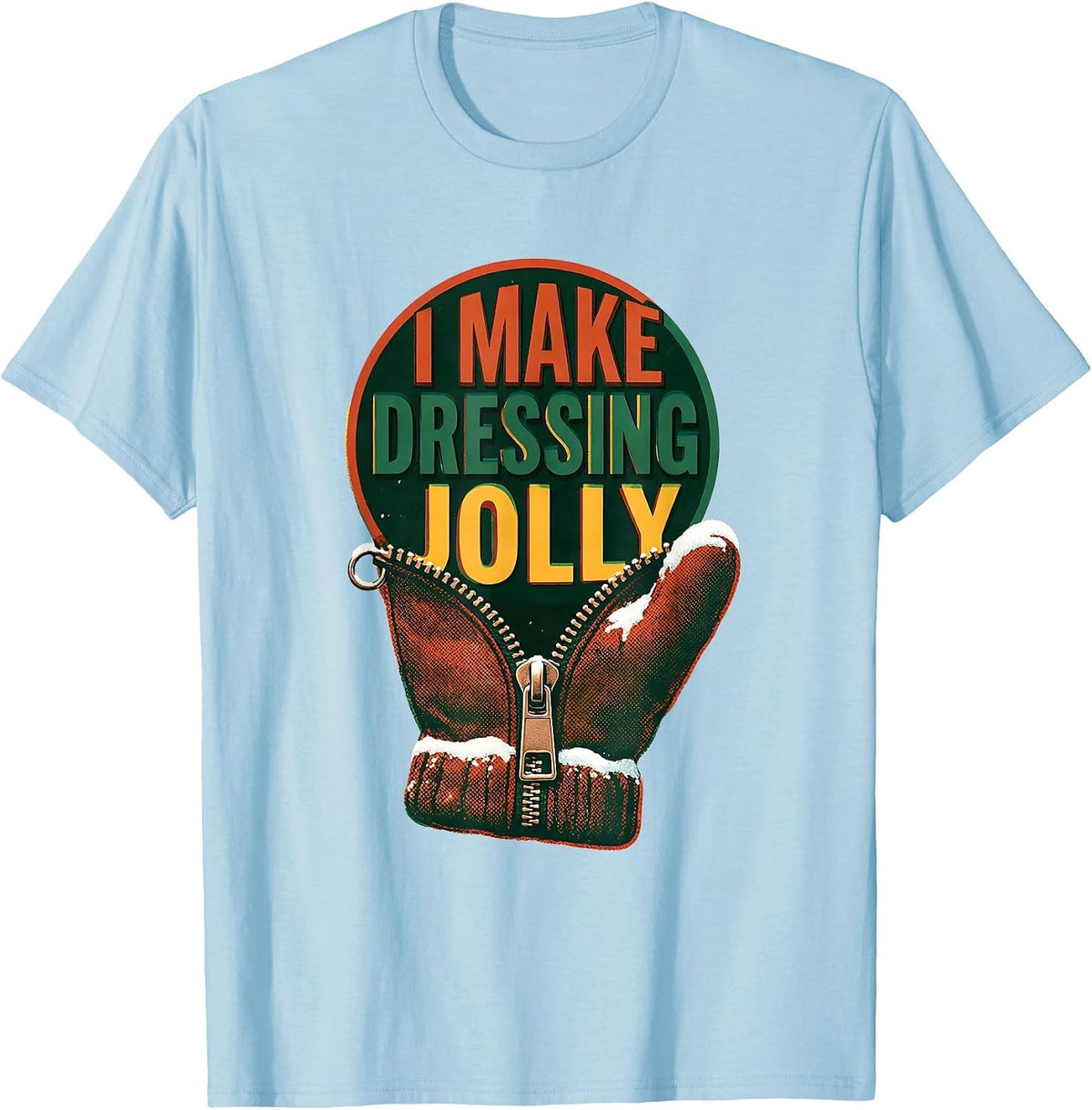 Men's I Make Dressing Jolly Occupational Therapist Christmas T-Shirt - Baby Blue