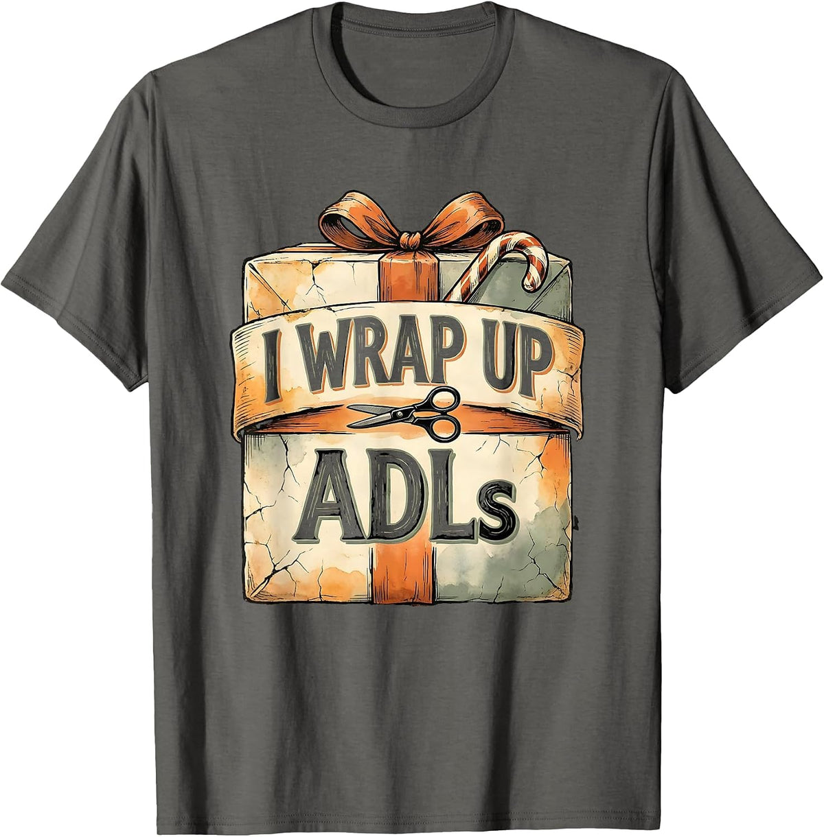 Men's I Wrap Up ADLs Boho Summer Occupational Therapist Christmas T-Shirt - Asphalt Grey