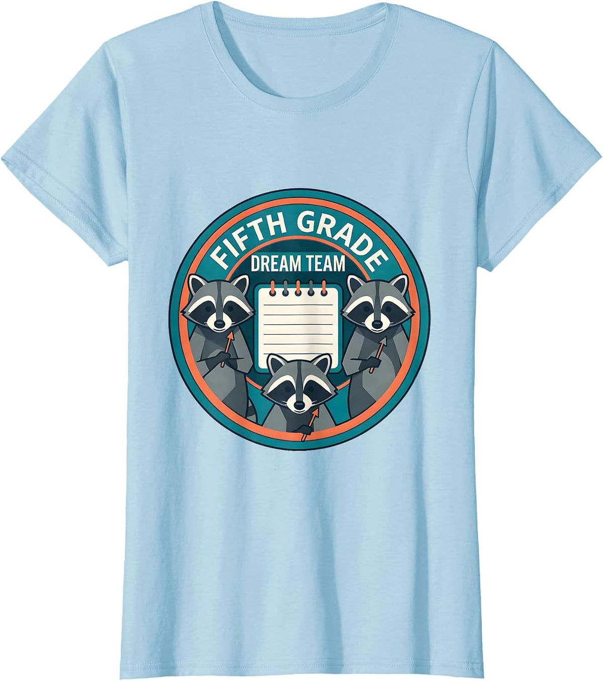 Women's Fifth Grade Dream Team Back to School Raccoon Teacher Staff T-Shirt - Baby Blue