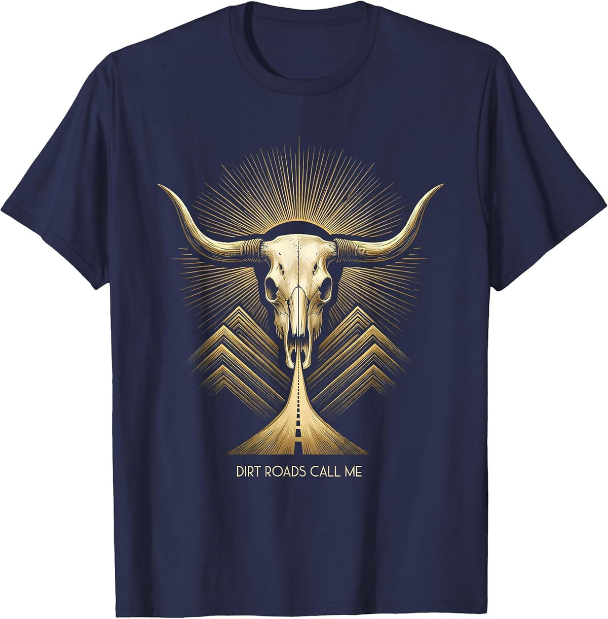 Dirt Roads Call Me Western Country Design T-Shirt - Navy Blue