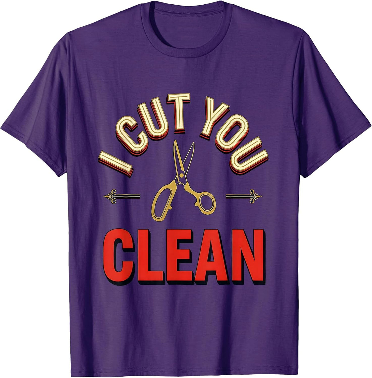 I Cut You Clean Vintage Barber Humor Hairdresser Gift T-Shirt - Purple