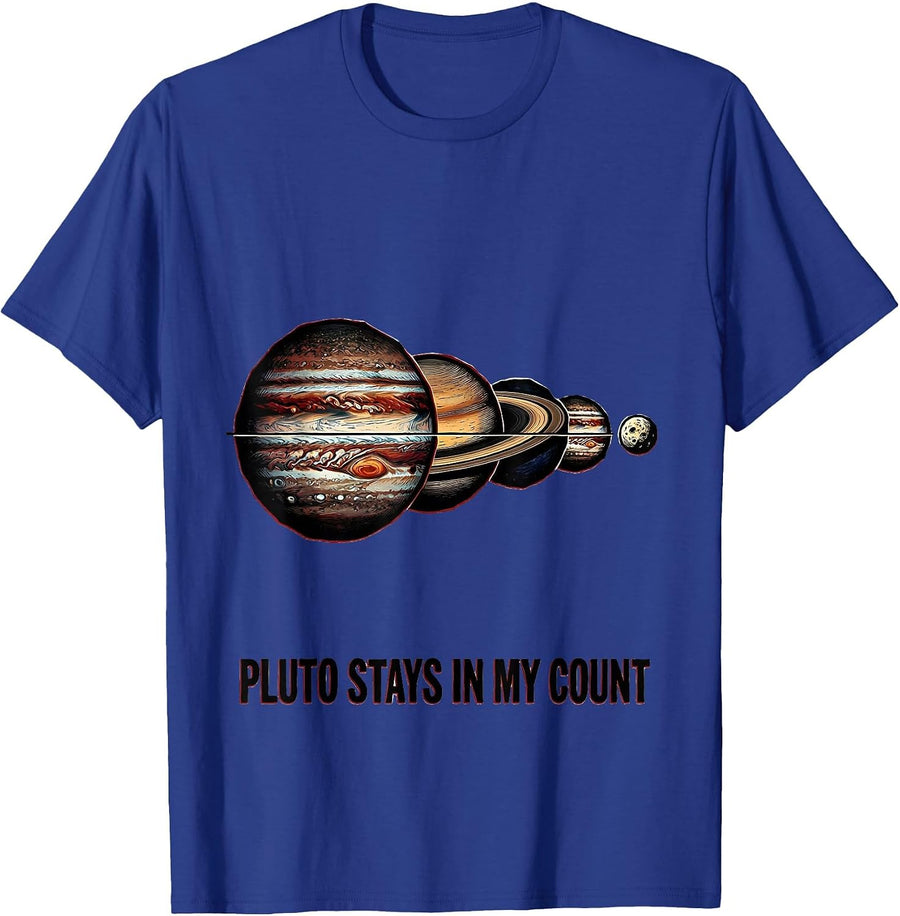 Pluto Stays In My Count Funny Solar System Planets Space T-Shirt - Royal Blue