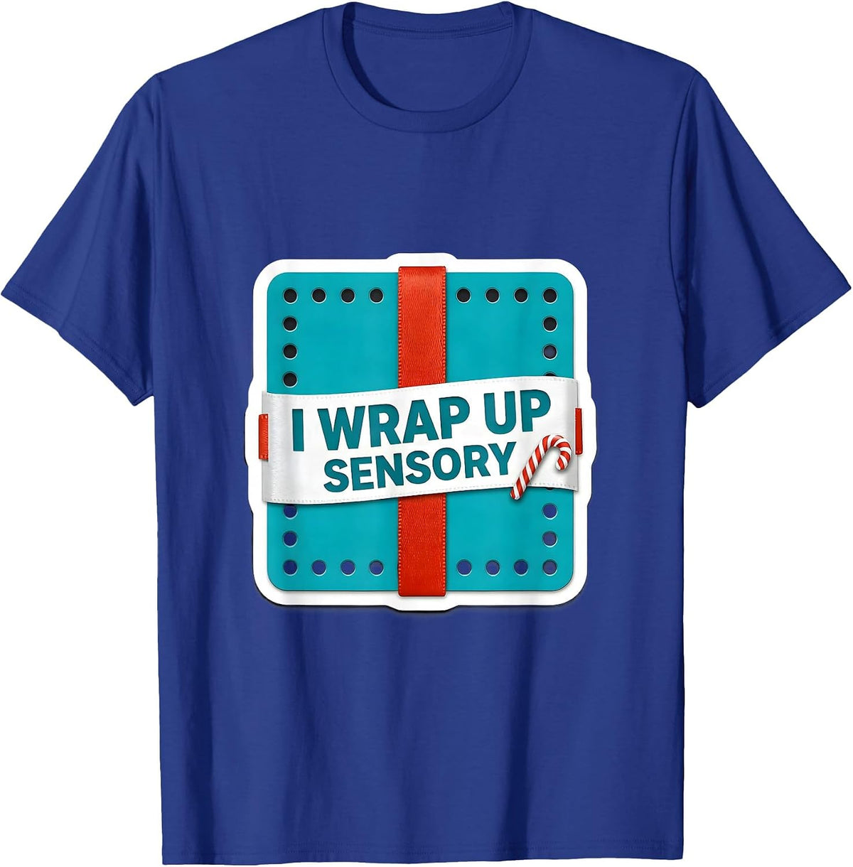 Men's I Wrap Up Sensory Occupational Therapist Christmas Holiday T-Shirt - Royal Blue