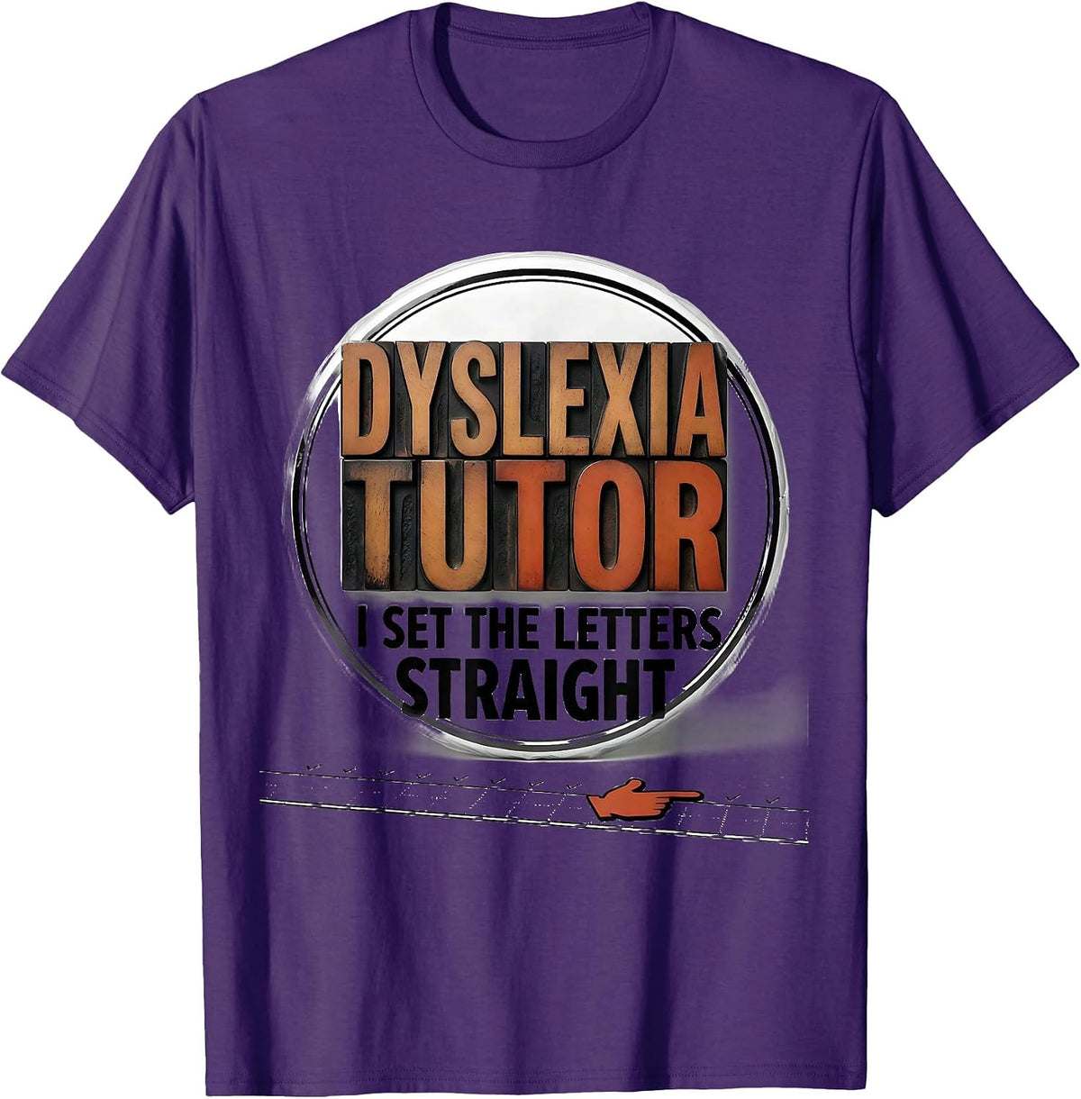Dyslexia Tutor: I Set The Letters Straight Teacher T-Shirt - Purple