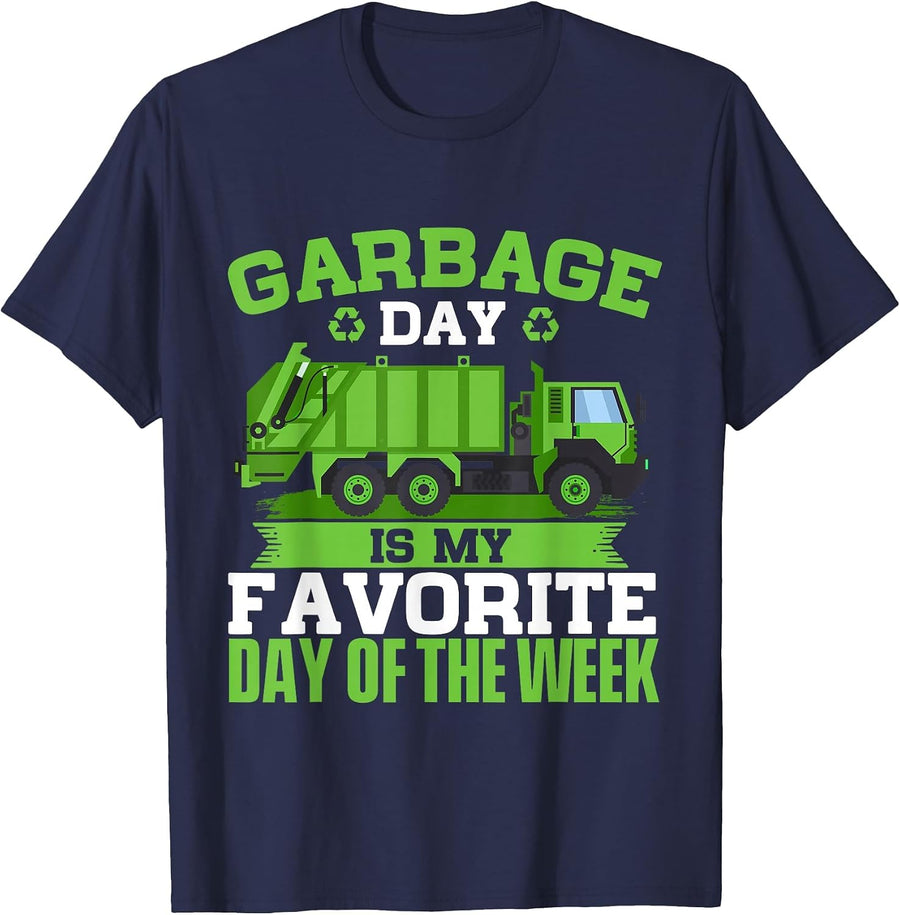 Garbage Day is My Favorite Day - Trash Waste Truck Collector T-Shirt - Navy Blue