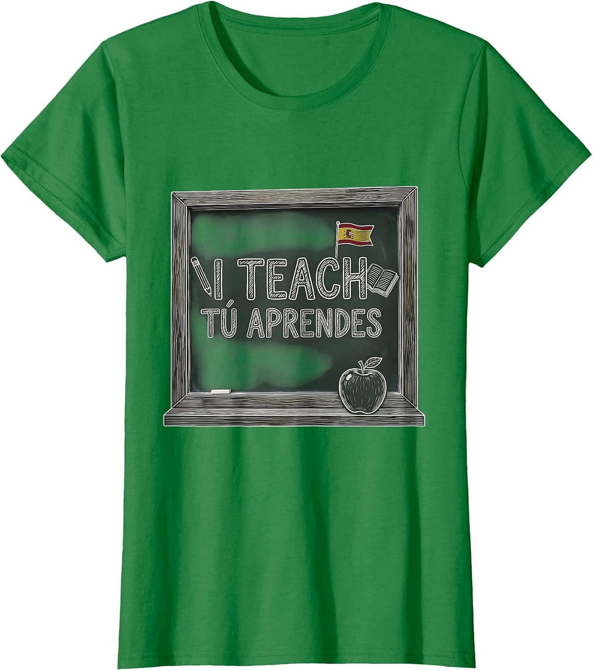 I Teach Tu Aprendes Spanish Teacher Design T-Shirt - Kelly Green