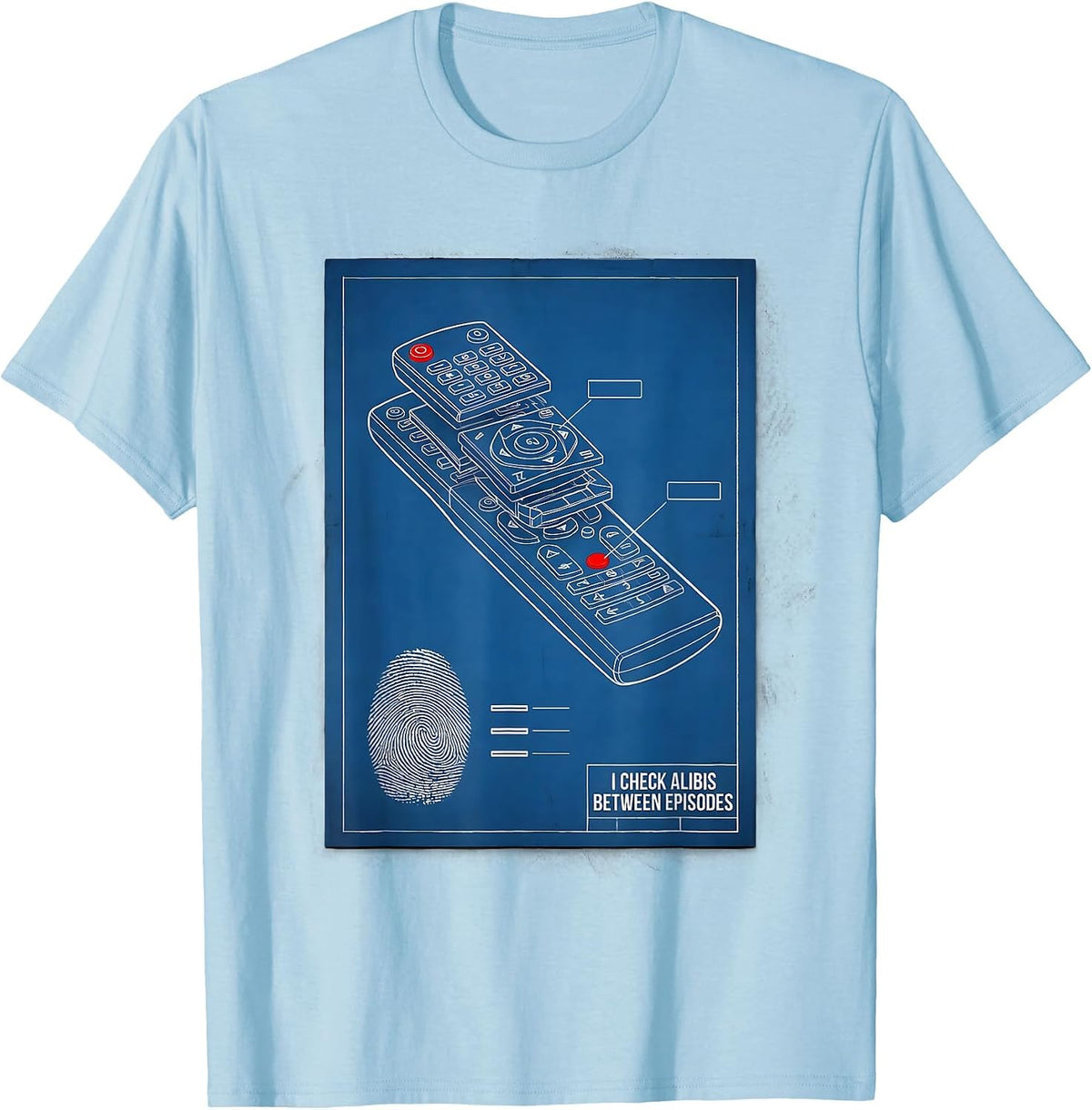 Men's I Check Alibis Between Episodes Funny True Crime Fan Podcast T-Shirt - Baby Blue