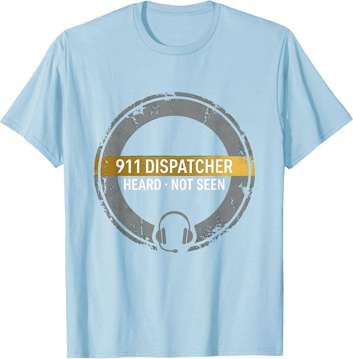 Men's 911 Dispatcher Heard Not Seen Thin Gold Line Tribute T-Shirt - Baby Blue