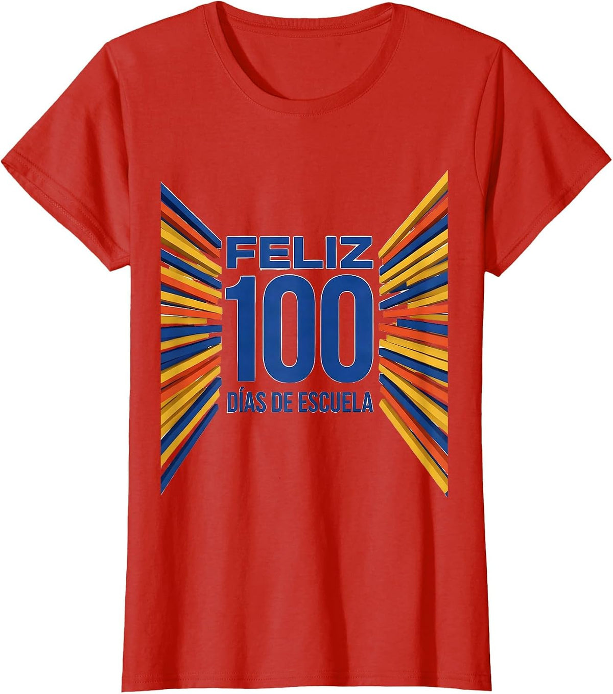 Feliz 100 días de escuela Spanish Teacher 100th Day T-Shirt - Red