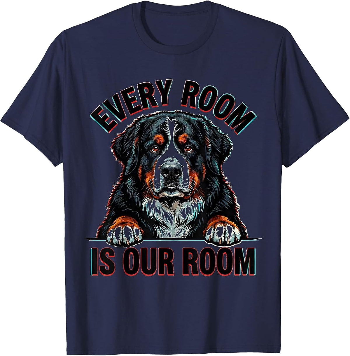 Every Room Is Our Room Pop Art Bernese Mountain Dog Owner T-Shirt - Navy Blue