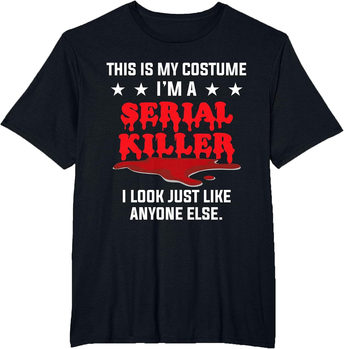 Serial Killer Joke Costume T-Shirt - Black