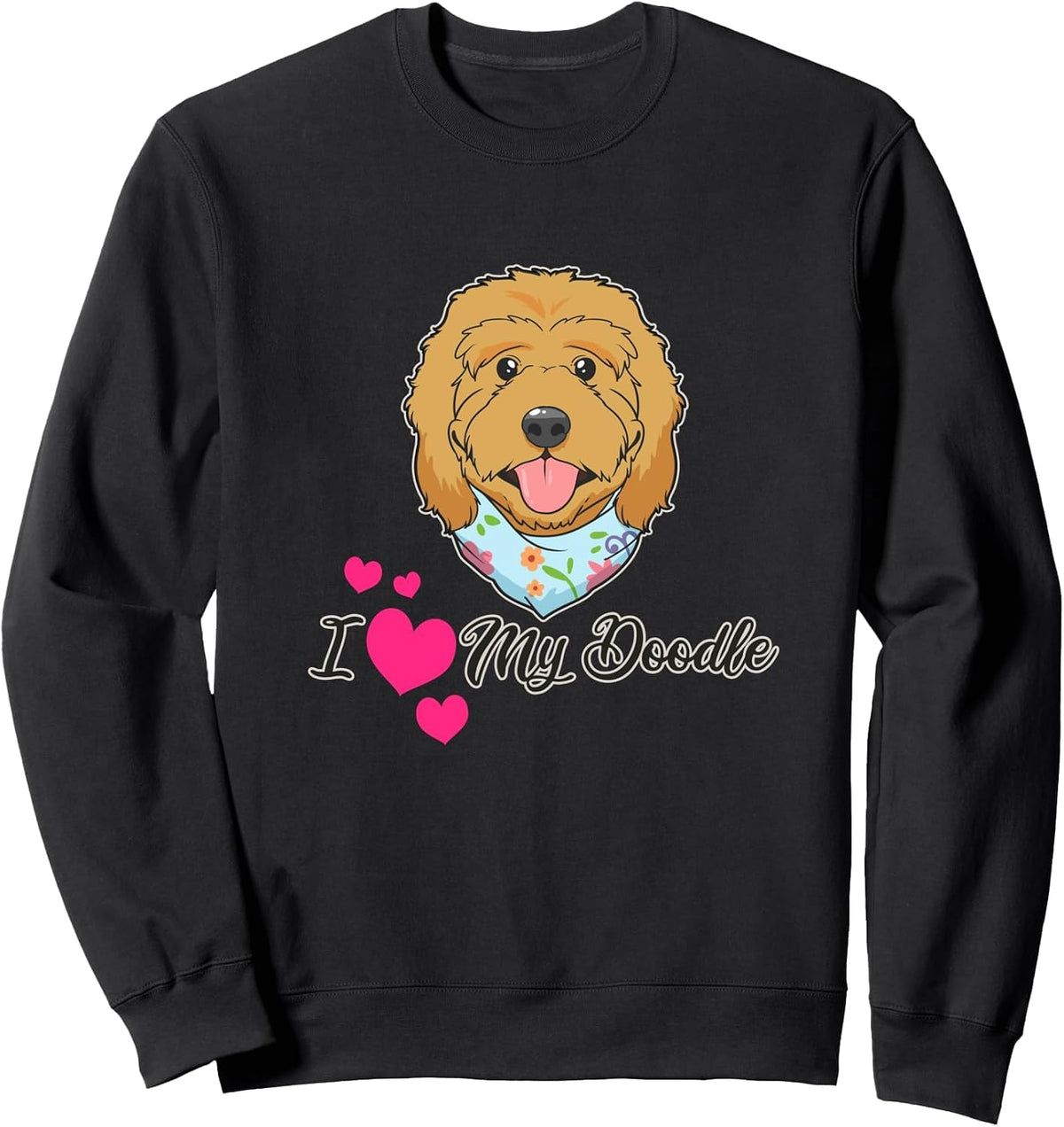 Goldendoodle Gift I Love My Golden Doodle Sweatshirt - Adult Unisex Black