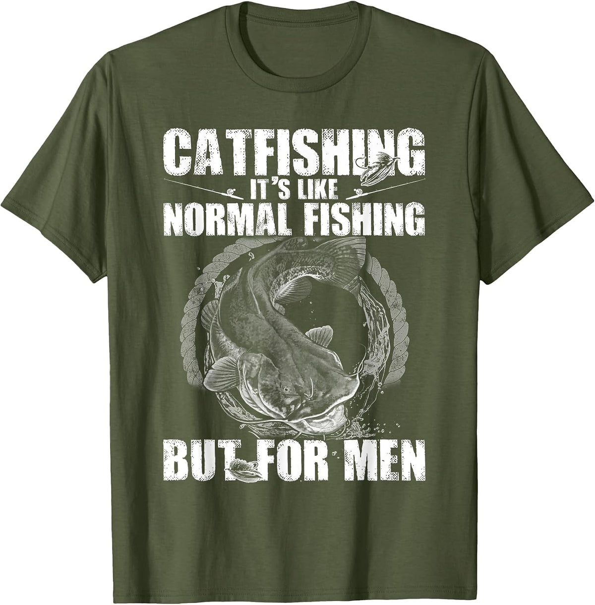 Fishing Shirts for Men Catfishing is for Mem T-Shirt - Olive Green