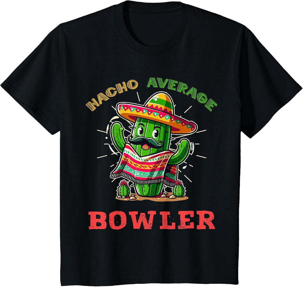 Nacho Average Bowler Legend Hobby T-Shirt - Black