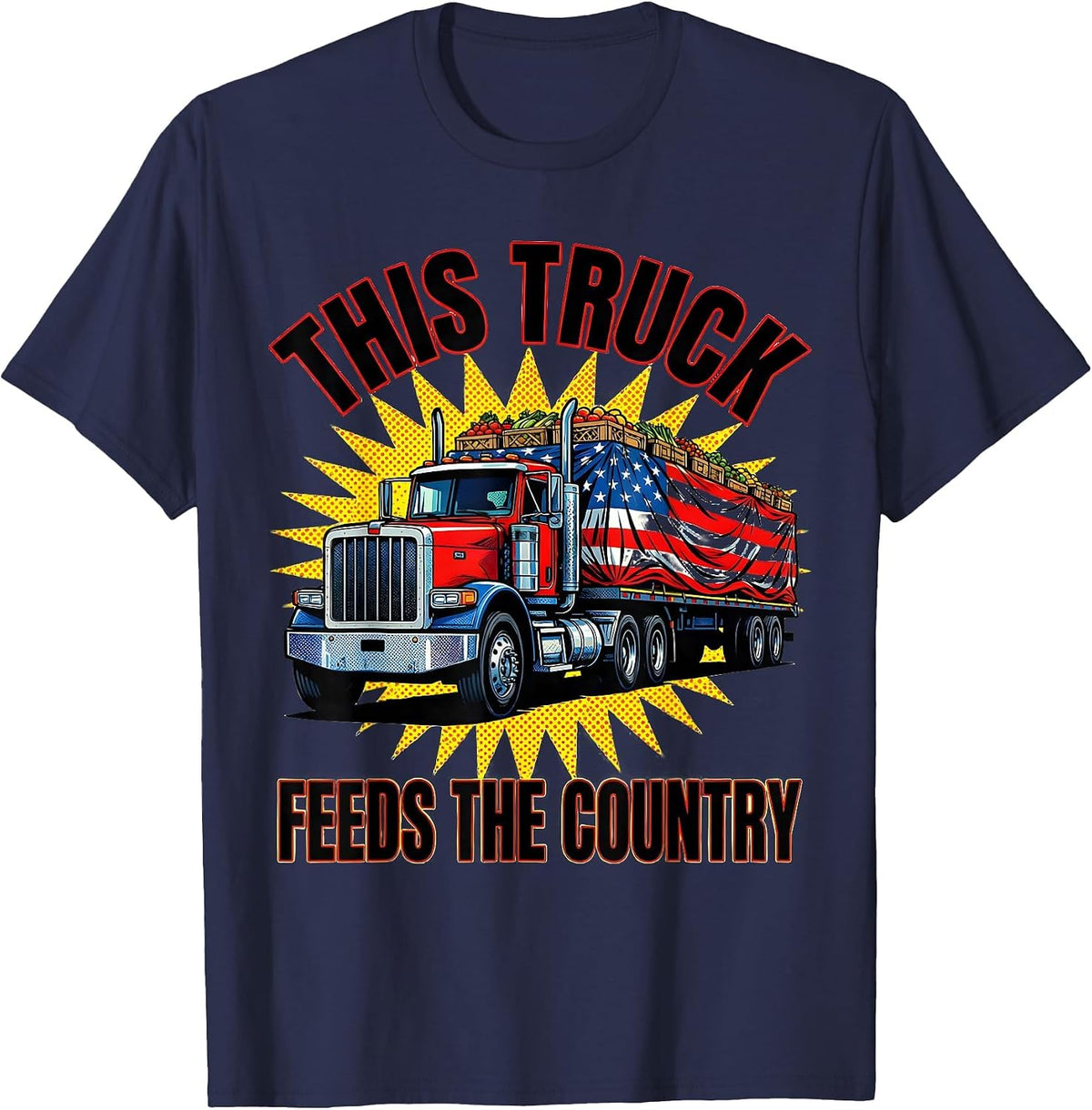 Men's This Truck Feeds The Country Patriotic American Flag Trucker T-Shirt - Navy Blue