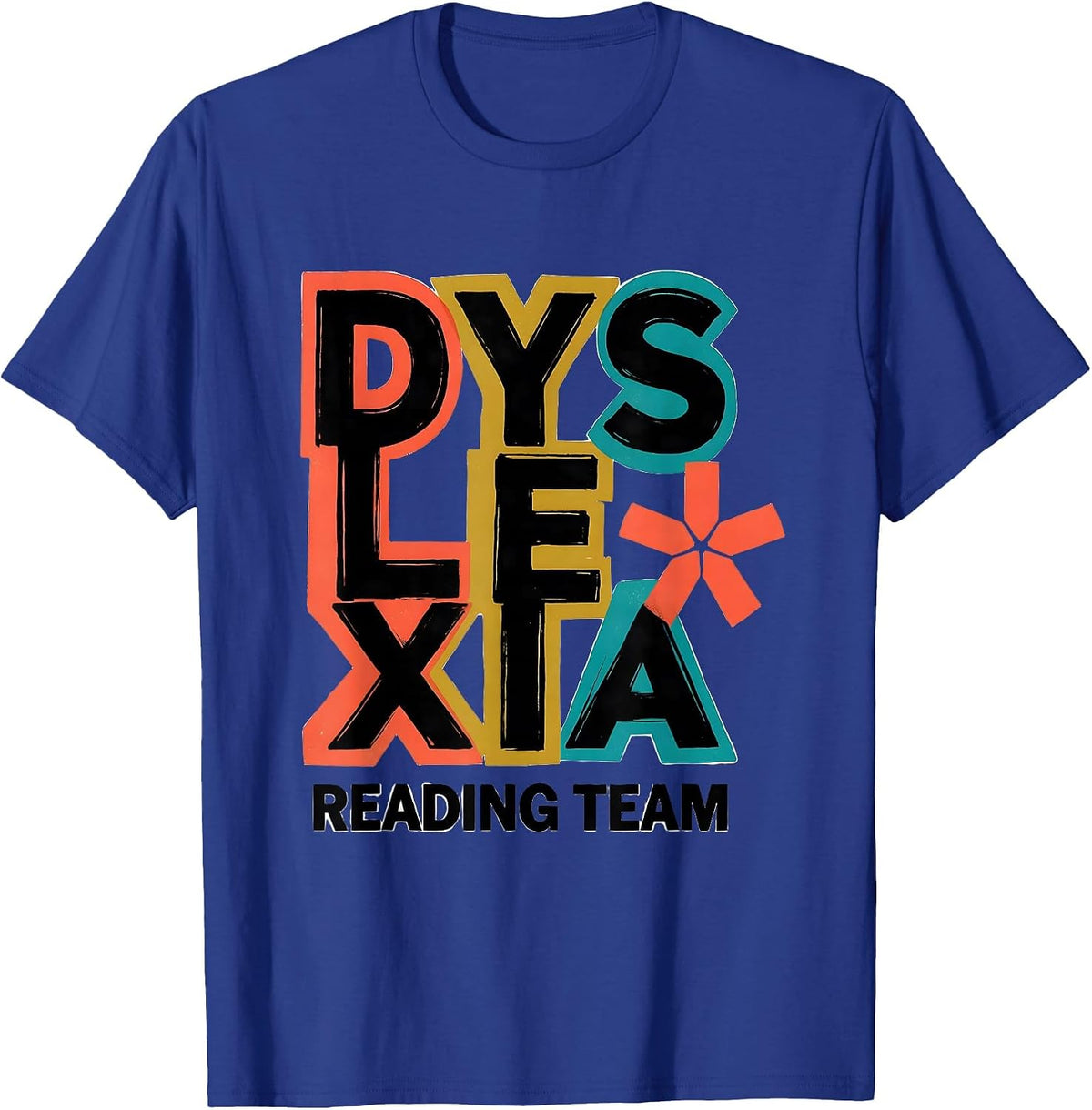 Dyslexia Reading Team Awareness Teacher Squad October T-Shirt - Royal Blue