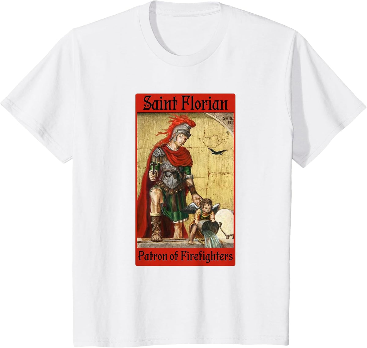 St. Florian Patron Saint of Firefighters Fire Blessing Tee T-Shirt - White