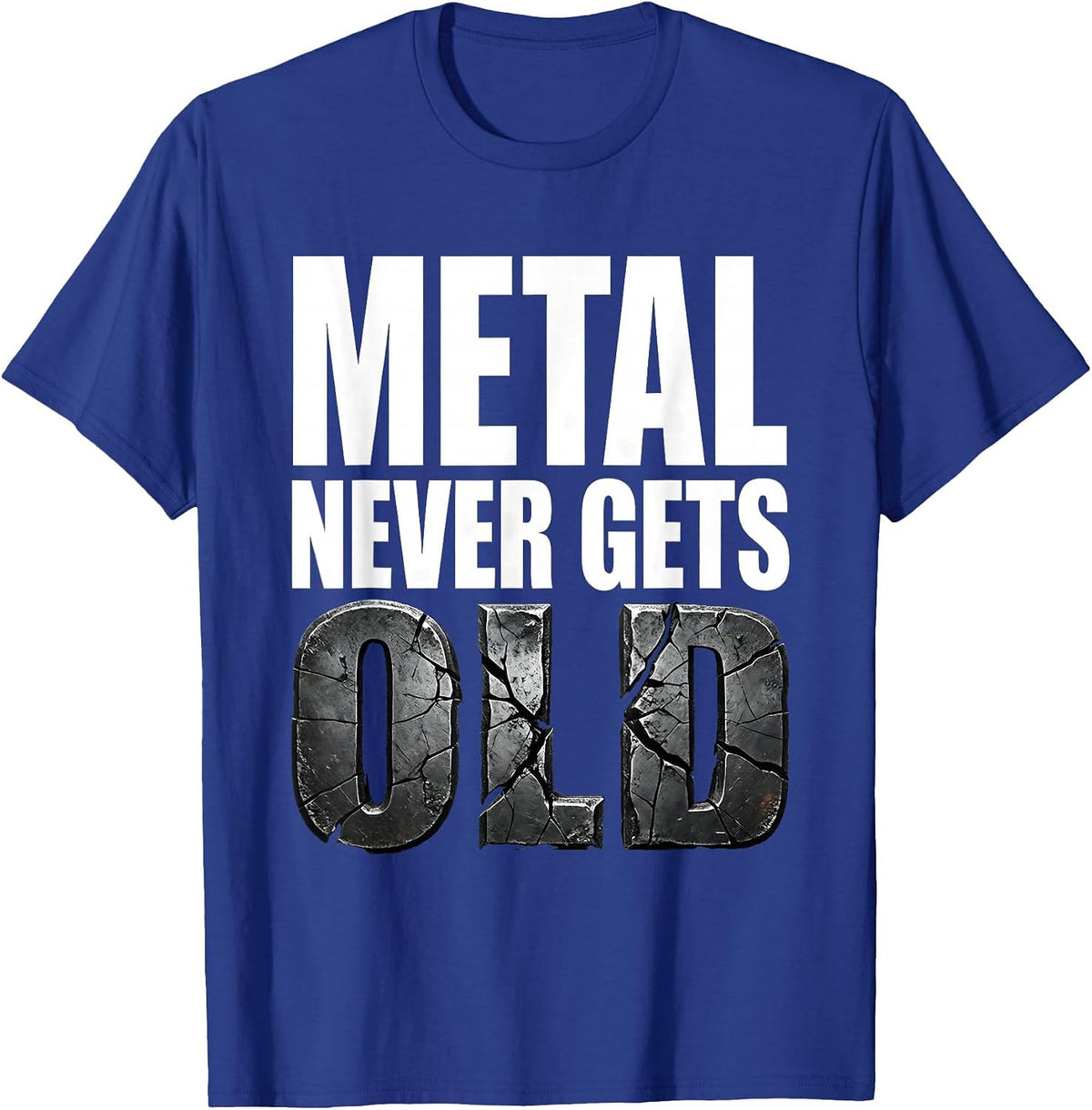 Men's Metal Never Gets Old Rock Music Graphic Design T-Shirt - Royal Blue