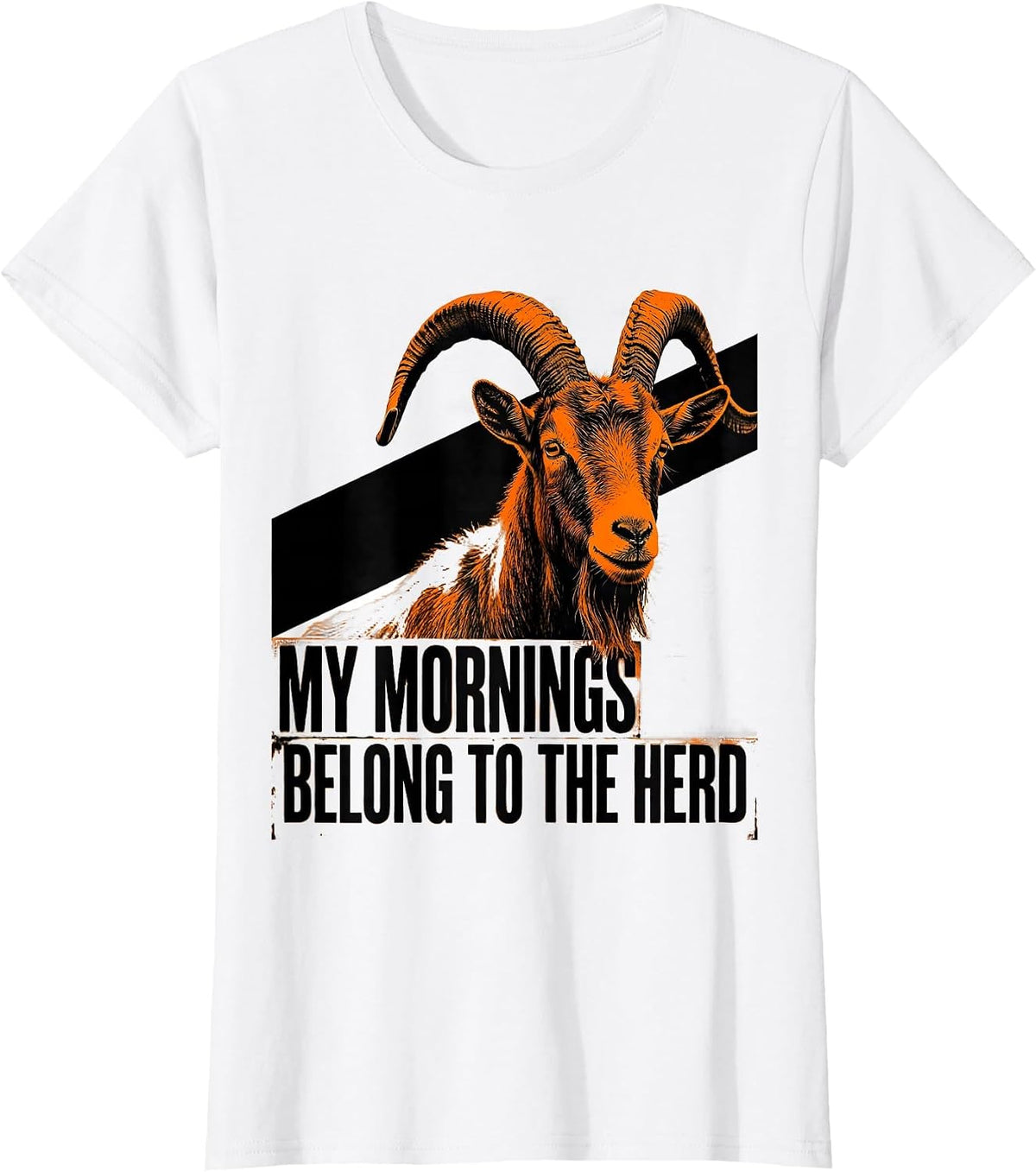 Women's My Mornings Belong To The Herd Funny Goat Lover Farm Humor T-Shirt - White
