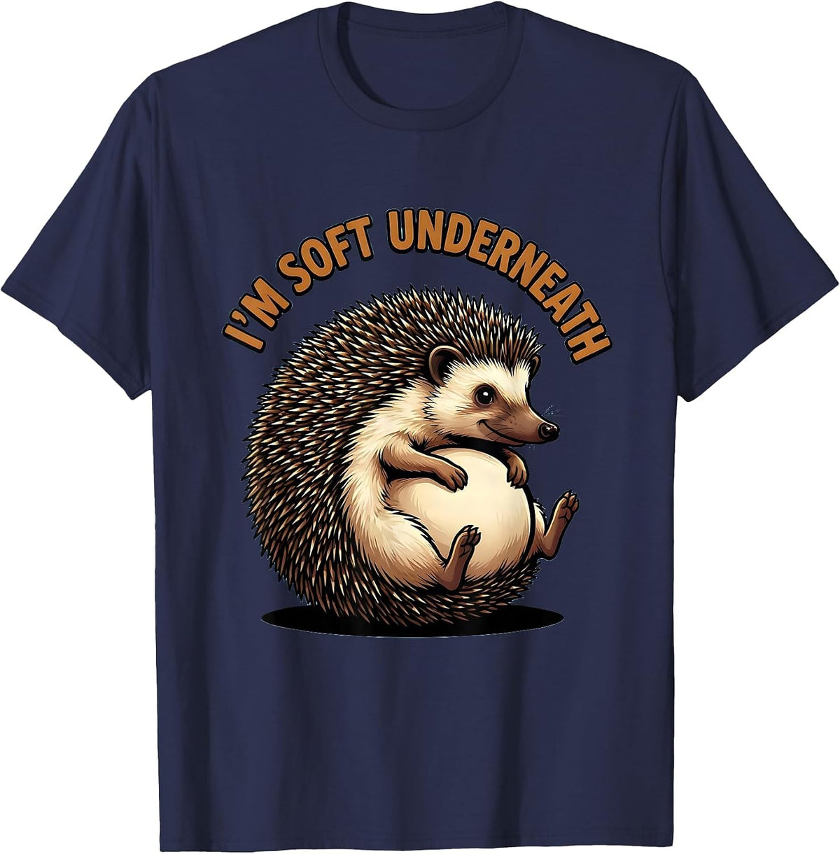 I'm Soft Underneath Cartoon Hedgehog Lover Cute Novelty T-Shirt - Navy Blue