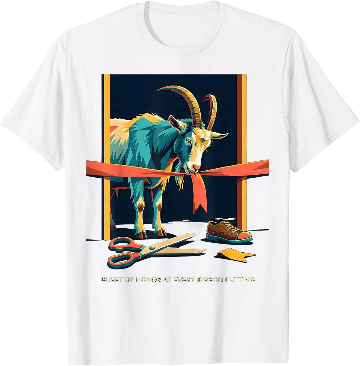 Men's Guest Of Honor At Every Ribbon Cutting Funny Goat Lover T-Shirt - White