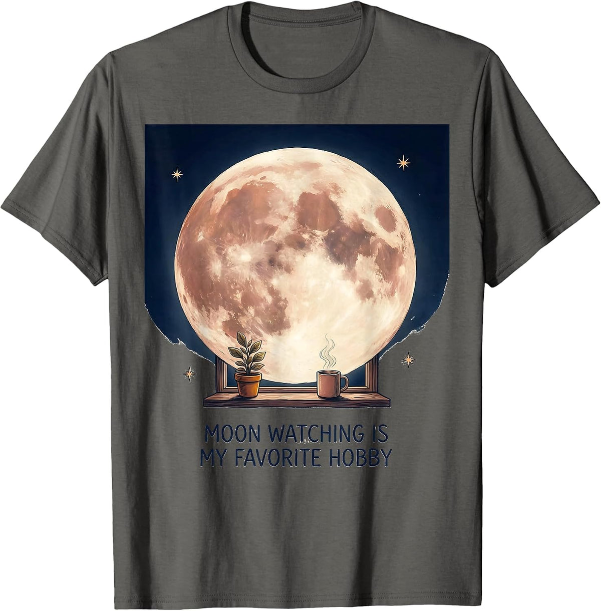 Moon Watching Is My Favorite Hobby Celestial Astrology Lover T-Shirt - Asphalt Grey