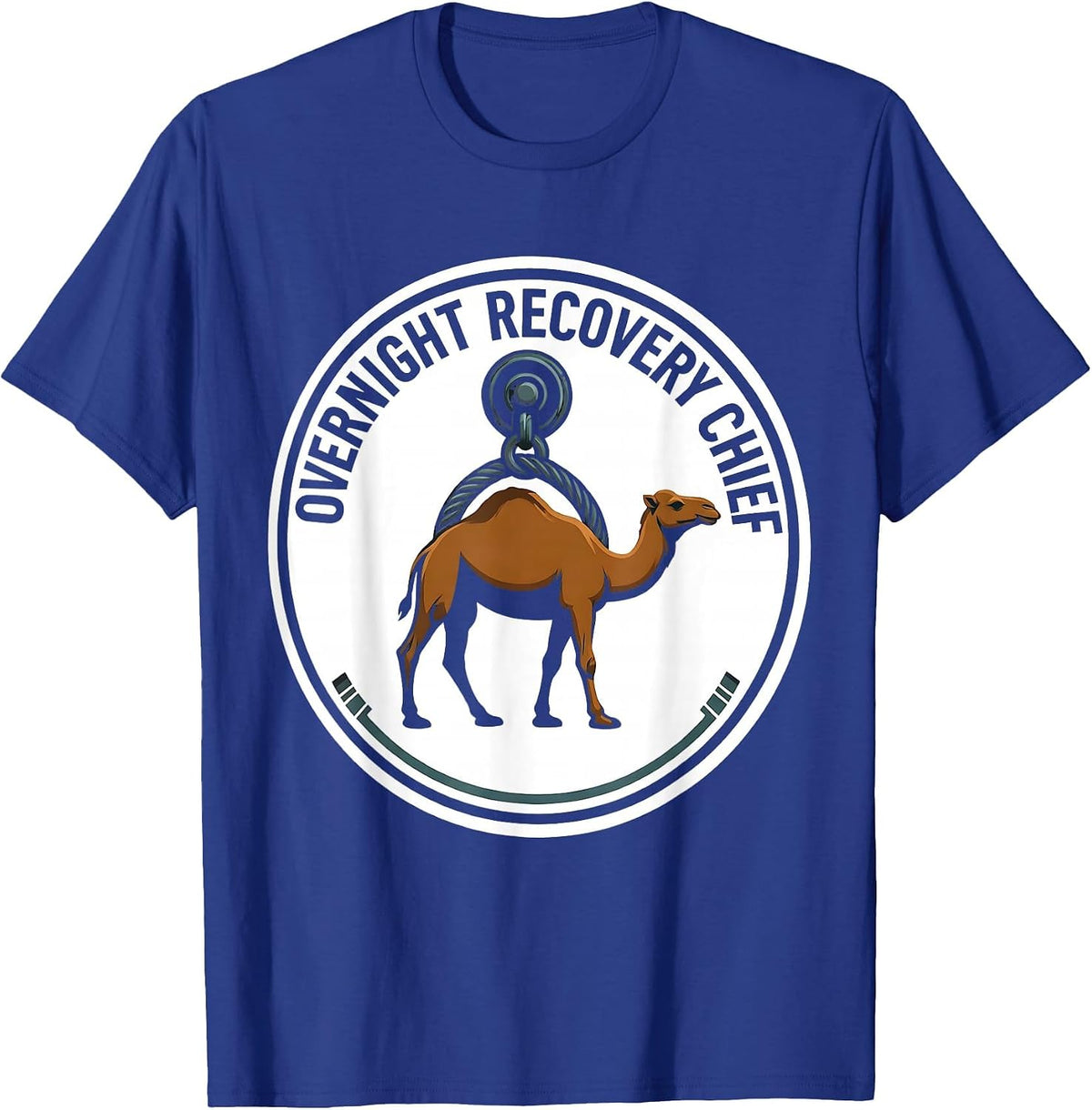 Overnight Recovery Chief Raunchy Tow Truck Hump Day Humor T-Shirt - Royal Blue