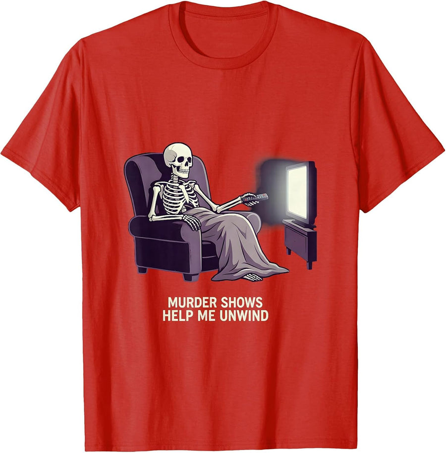 Men's Murder Shows Help Me Unwind Funny True Crime Lover Horror T-Shirt - Red