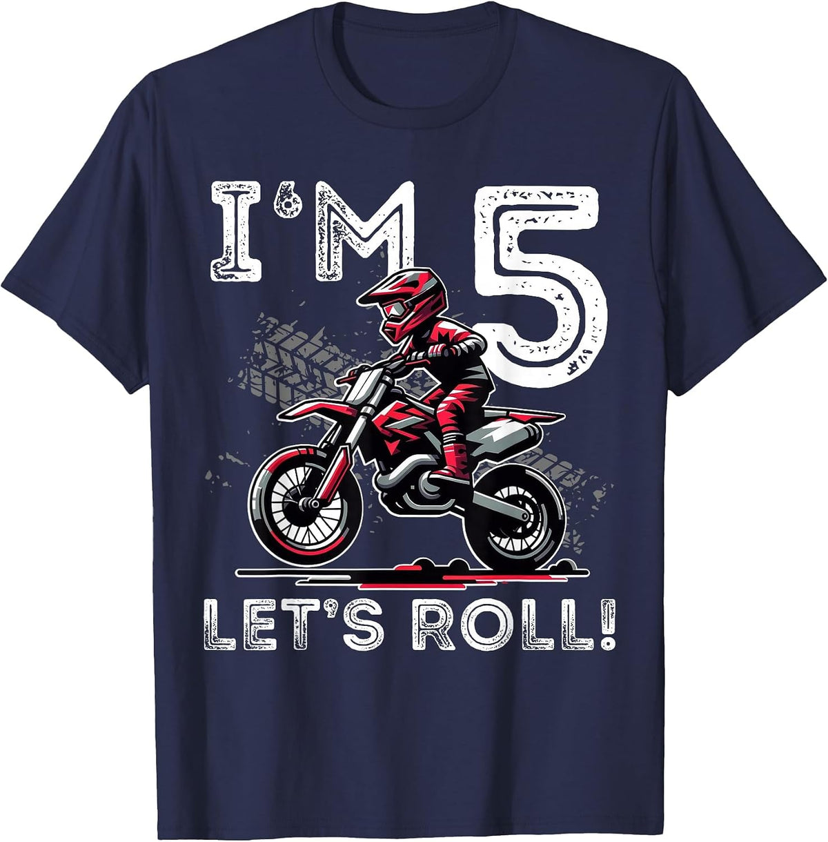 Kids I'm 5 Let's Roll 5th Birthday Dirt Bike Motocross Boys T-Shirt - Navy Blue