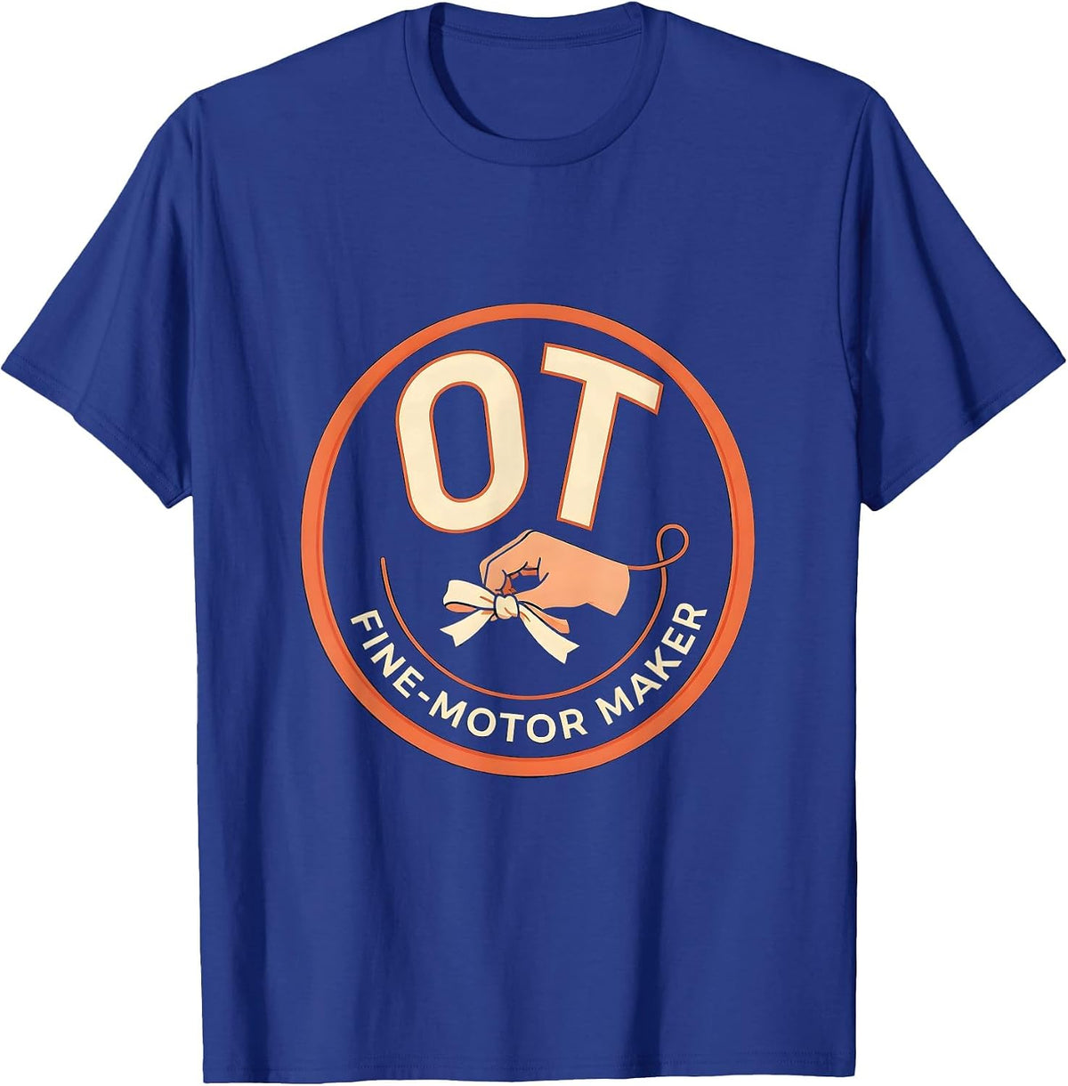 OT Fine-Motor Maker Occupational Therapy OT Month T-Shirt - Royal Blue