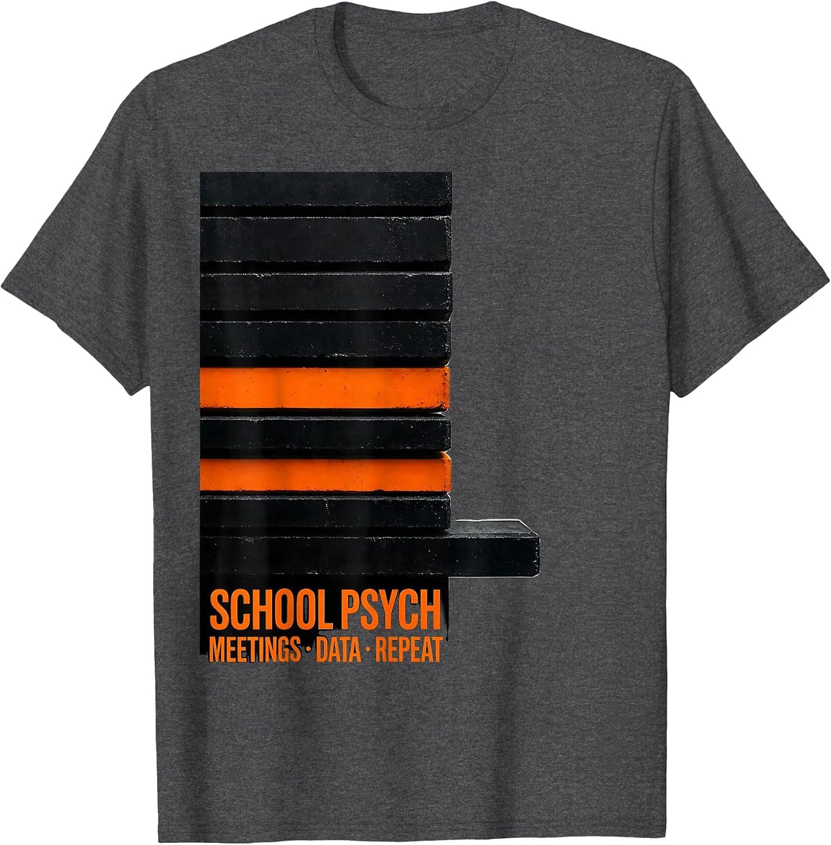 Men's School Psych: Meetings, Data, Repeat Funny School T-Shirt - Dark Heather Grey