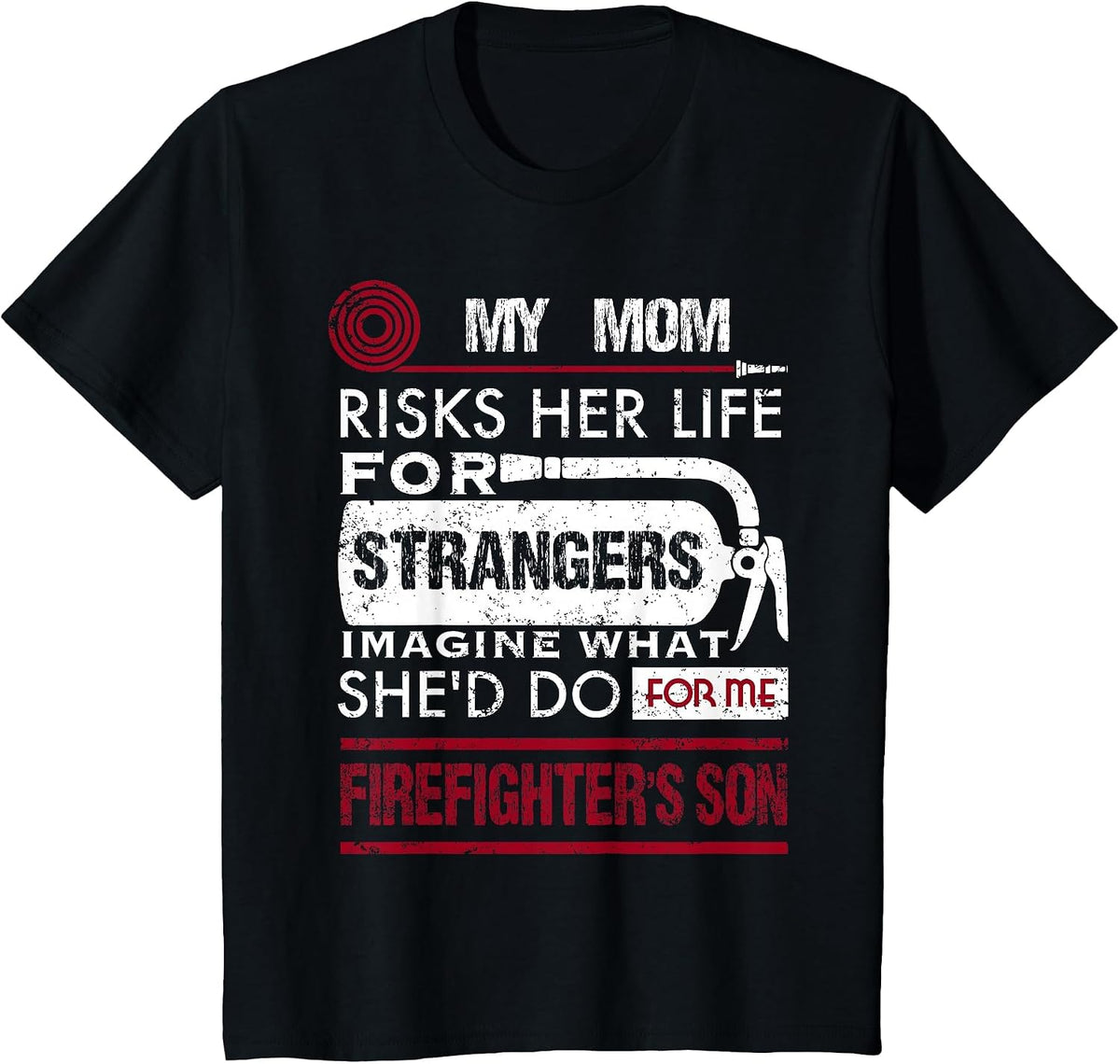 My Mom is A Firefighter Risks Her Life Firefighter Kids T-Shirt - Black