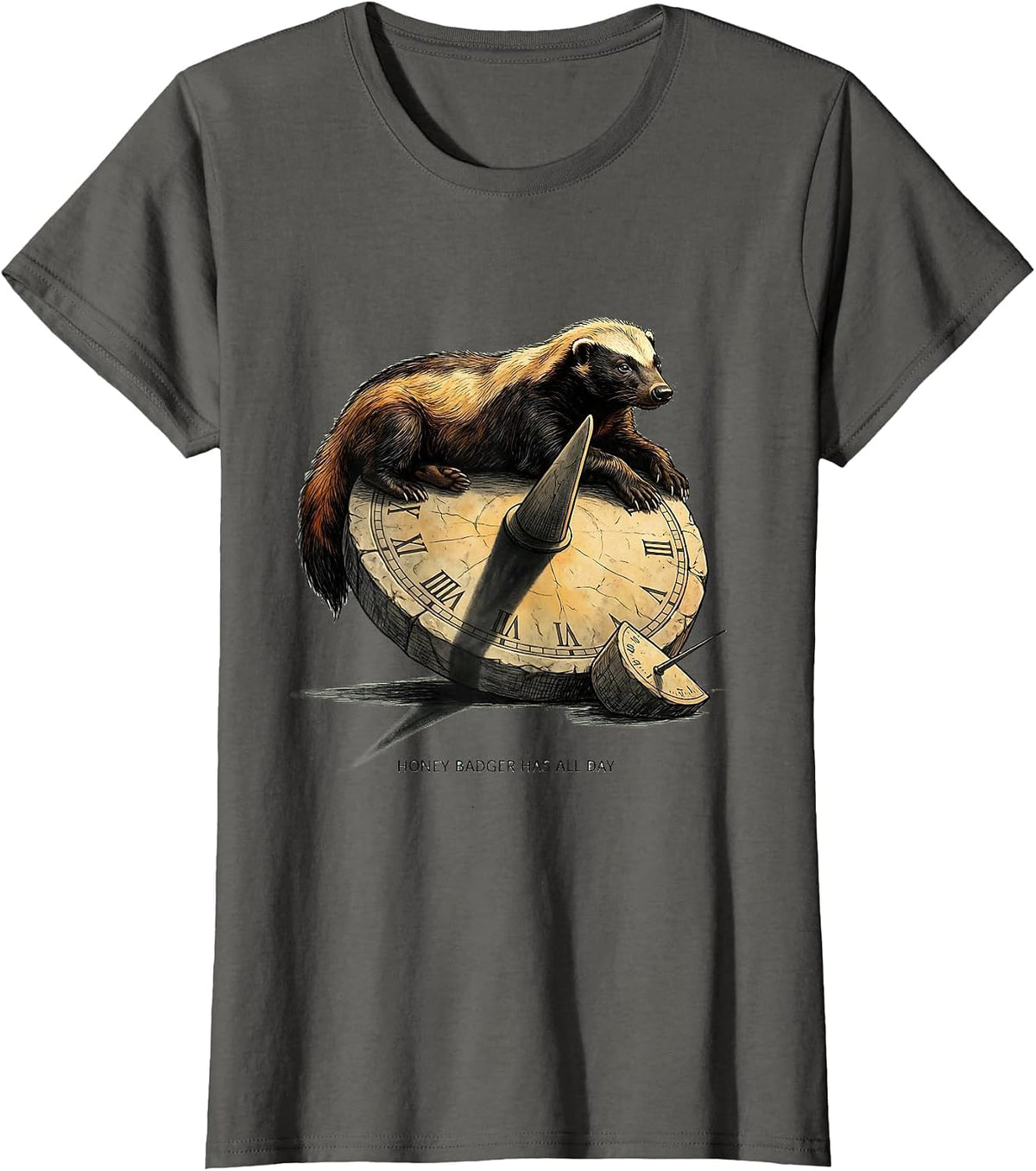 Honey Badger Has All Day Funny Animal Lover Meme Humor T-Shirt, Women, Asphalt Grey, XX-Large - As Pictured