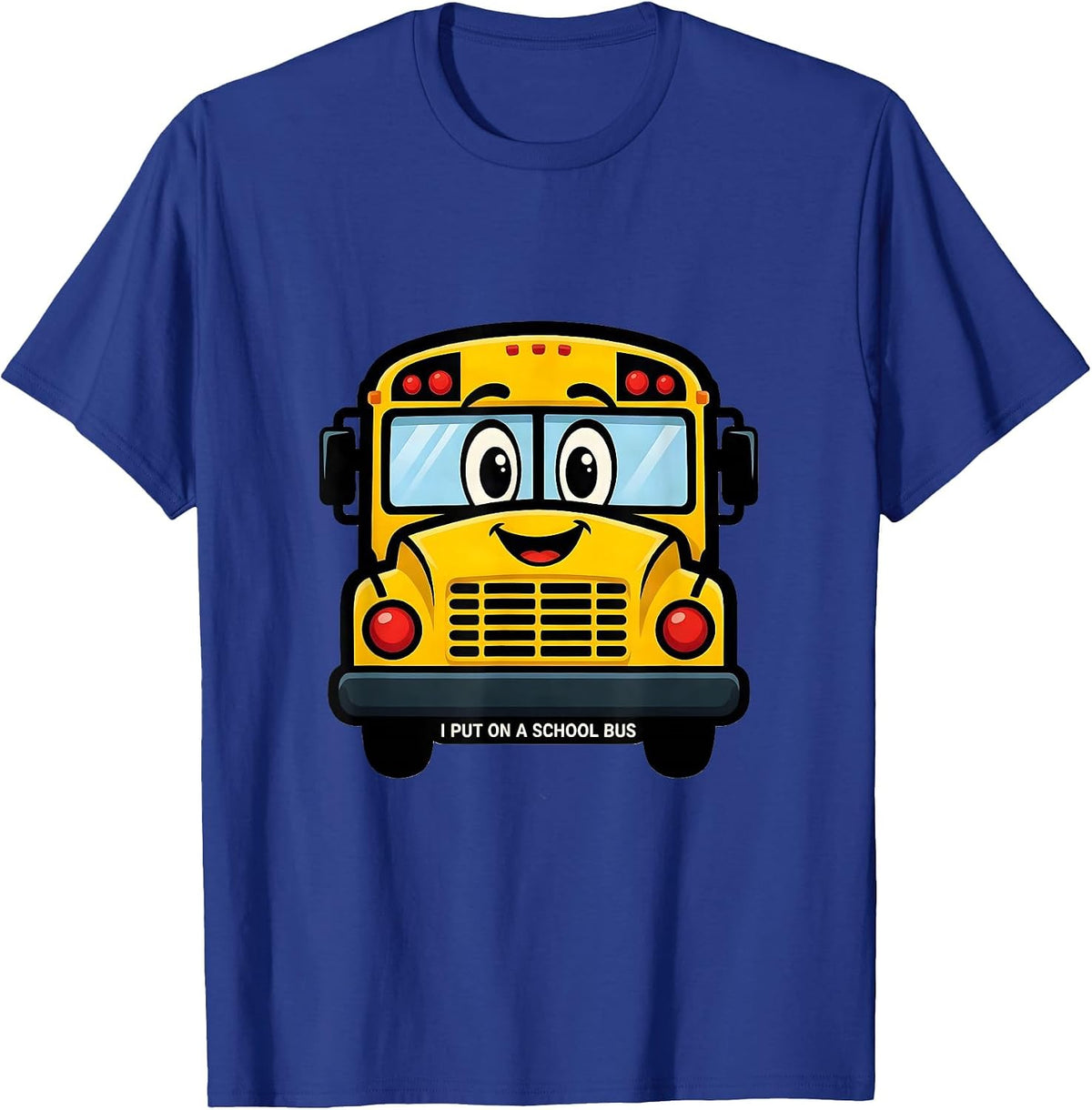 I Put On A School Bus Funny School Bus Driver Halloween T-Shirt - Royal Blue