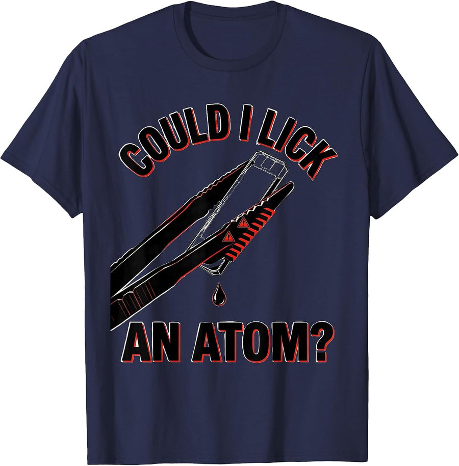 Could I Lick An Atom Funny Periodic Table Science Teacher T-Shirt - Navy Blue