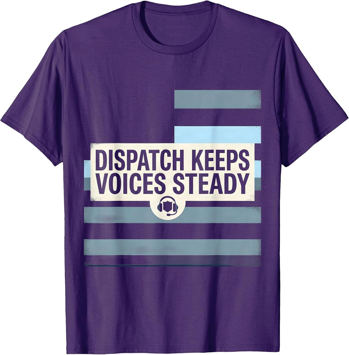 Men's Dispatch Keeps Voices Steady Patriotic 911 Dispatcher First T-Shirt - Purple