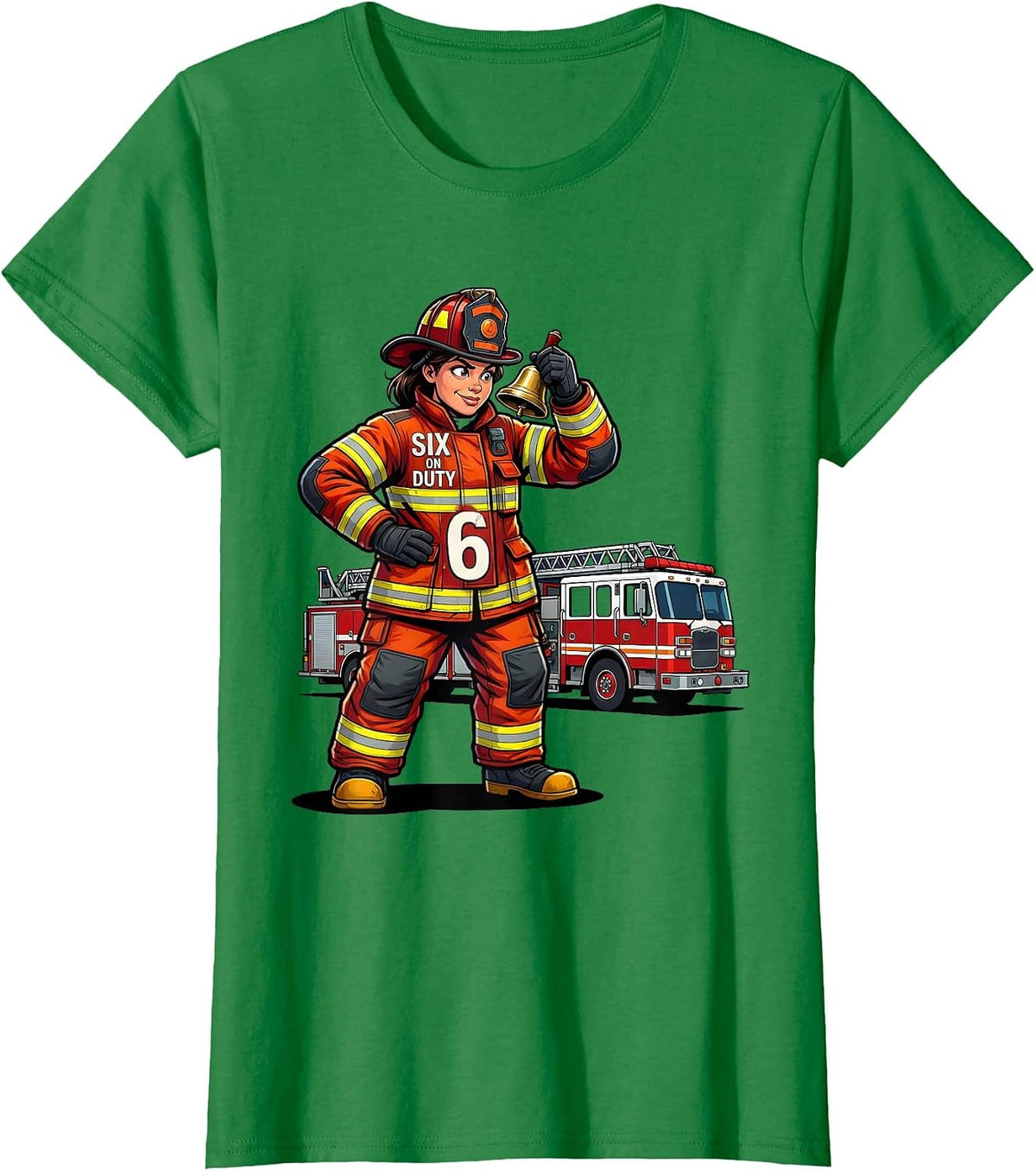 Women's Six On Duty Cartoon Firefighter Girl Fire Truck Birthday T-Shirt - Kelly Green